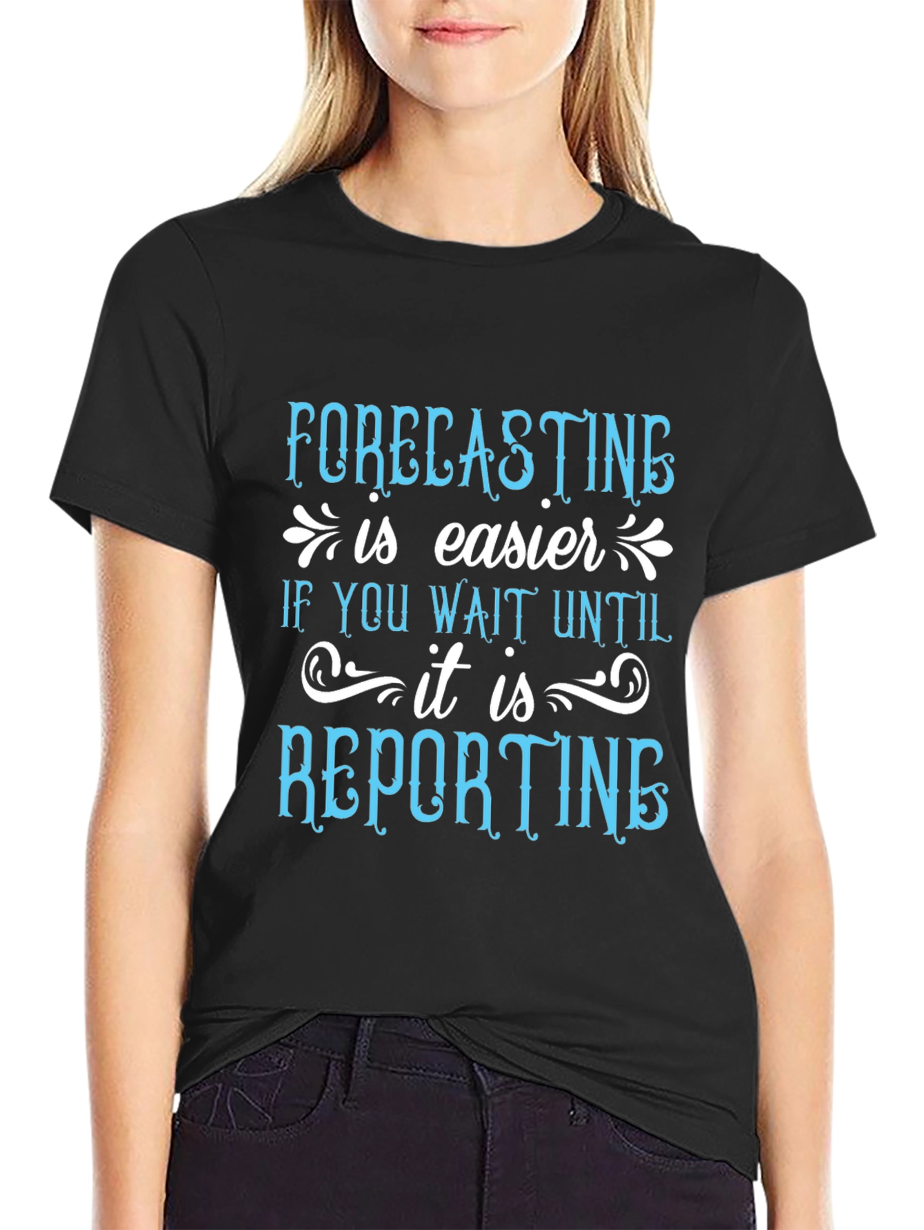 Forecasting is Easier T-Shirt Funny Accountant Tee