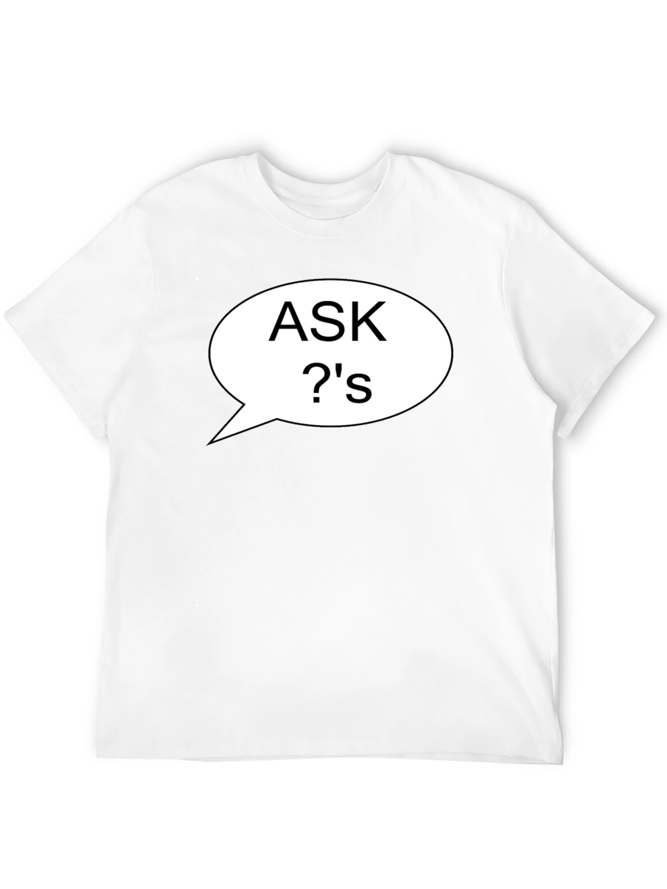 Ask Questions T-Shirt Black Casual Style
