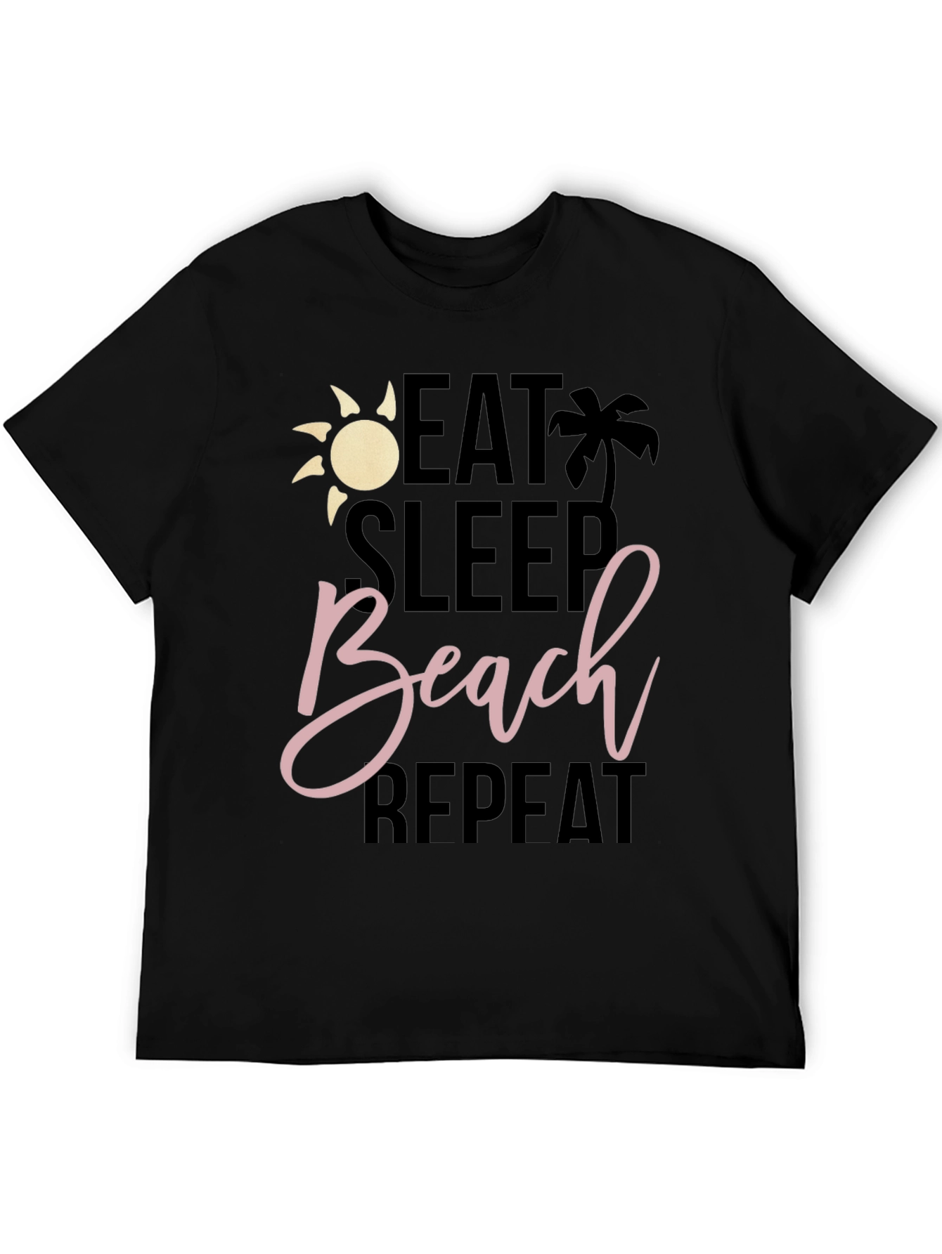 Eat Sleep Beach Repeat T-Shirt - Summer Vacation Vibes