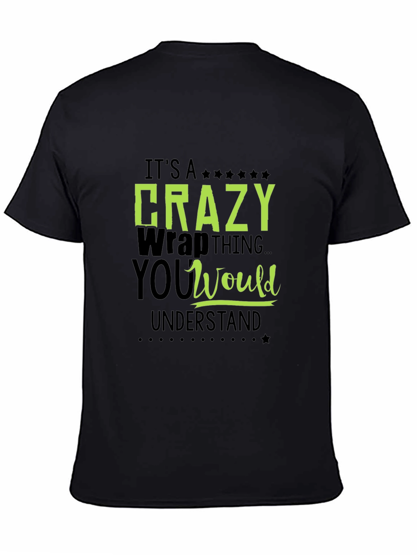Crazy Wrap Thing T-Shirt
