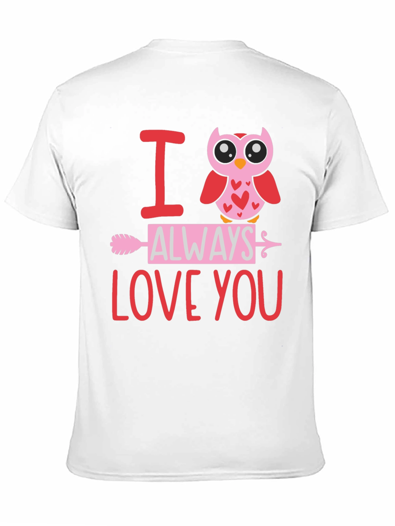 I Owl Always Love You Graphic Tee