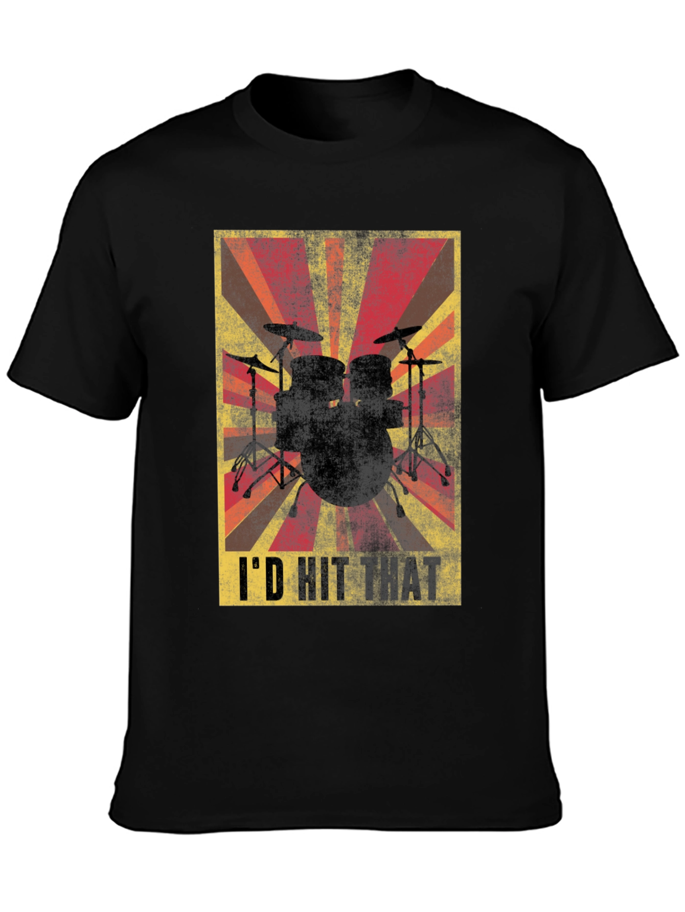 Id Hit That Drummer T-Shirt