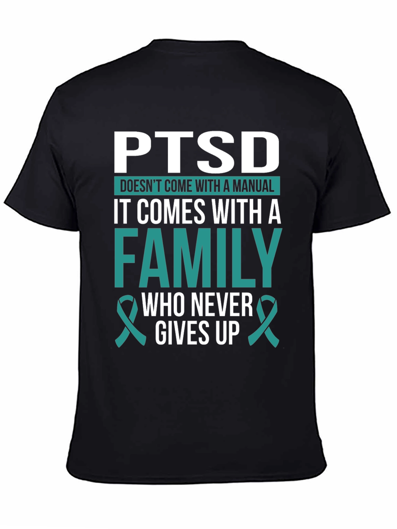 PTSD Awareness T-Shirt - Family Support