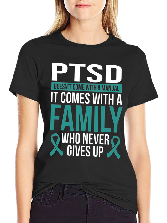PTSD Awareness T-Shirt - Family Support