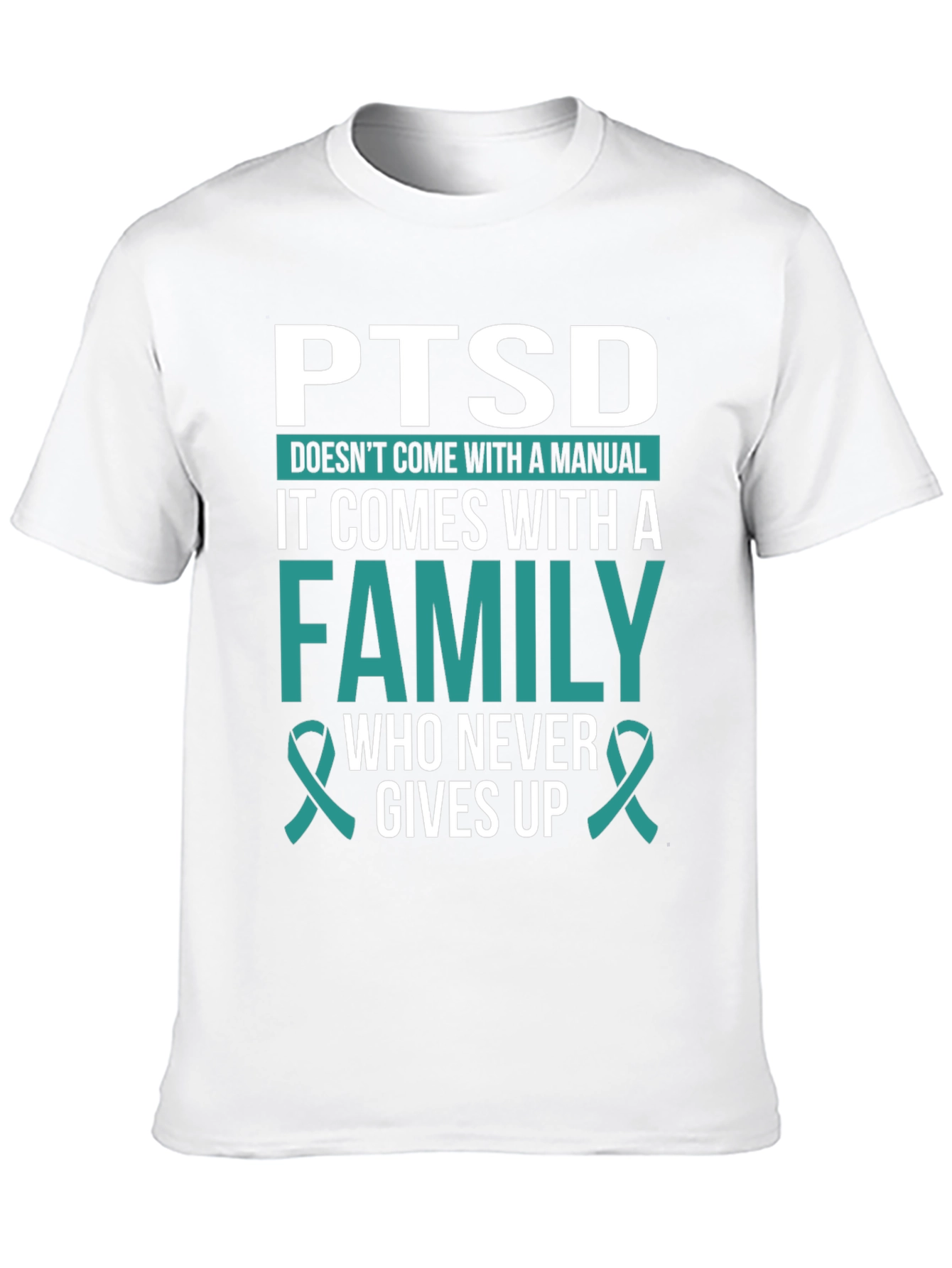 PTSD Awareness T-Shirt - Family Support