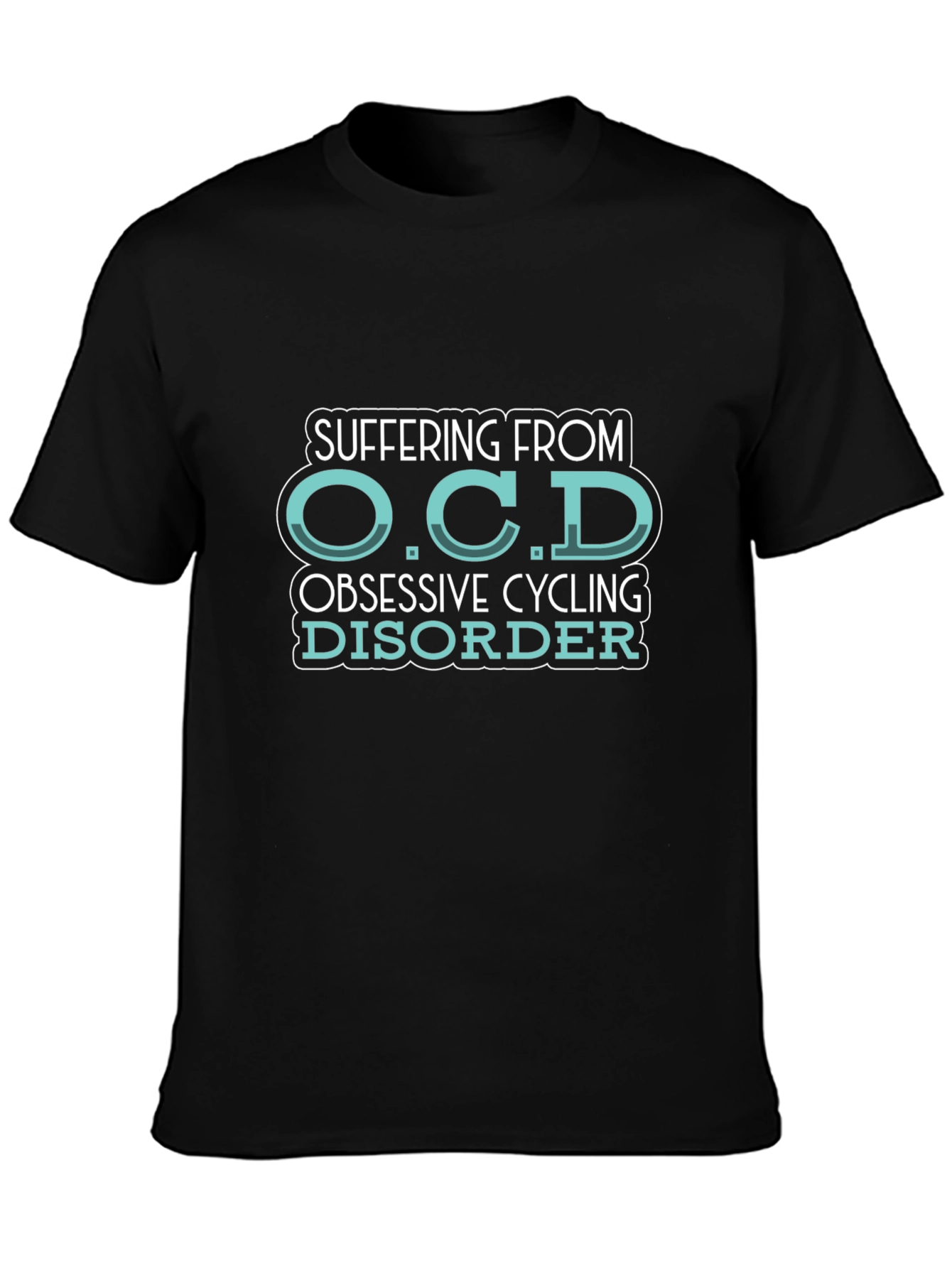 OCD Obsessive Cycling Disorder Black T-Shirt