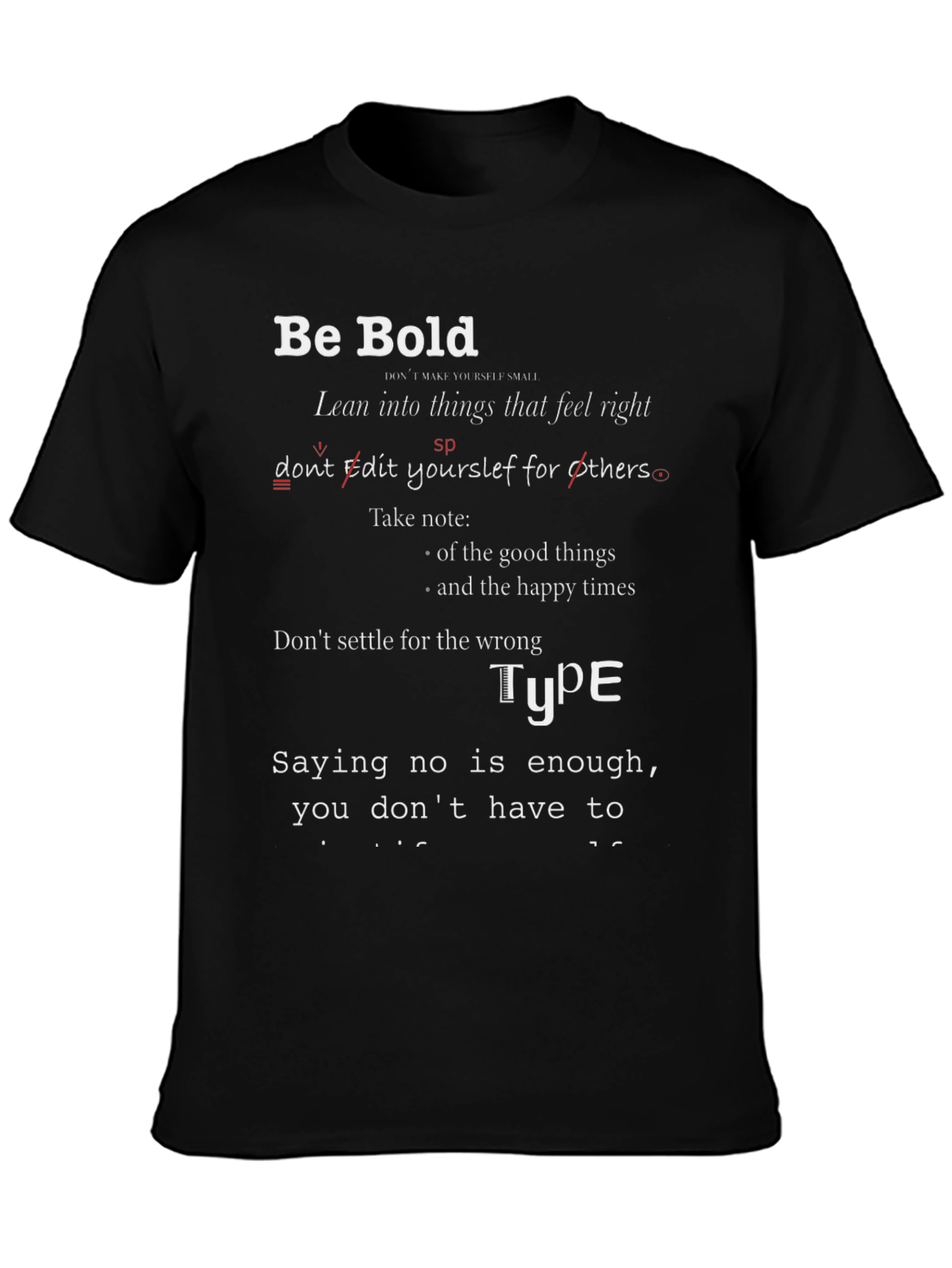 Be Bold Graphic Tee - Inspirational Unisex T-Shirt