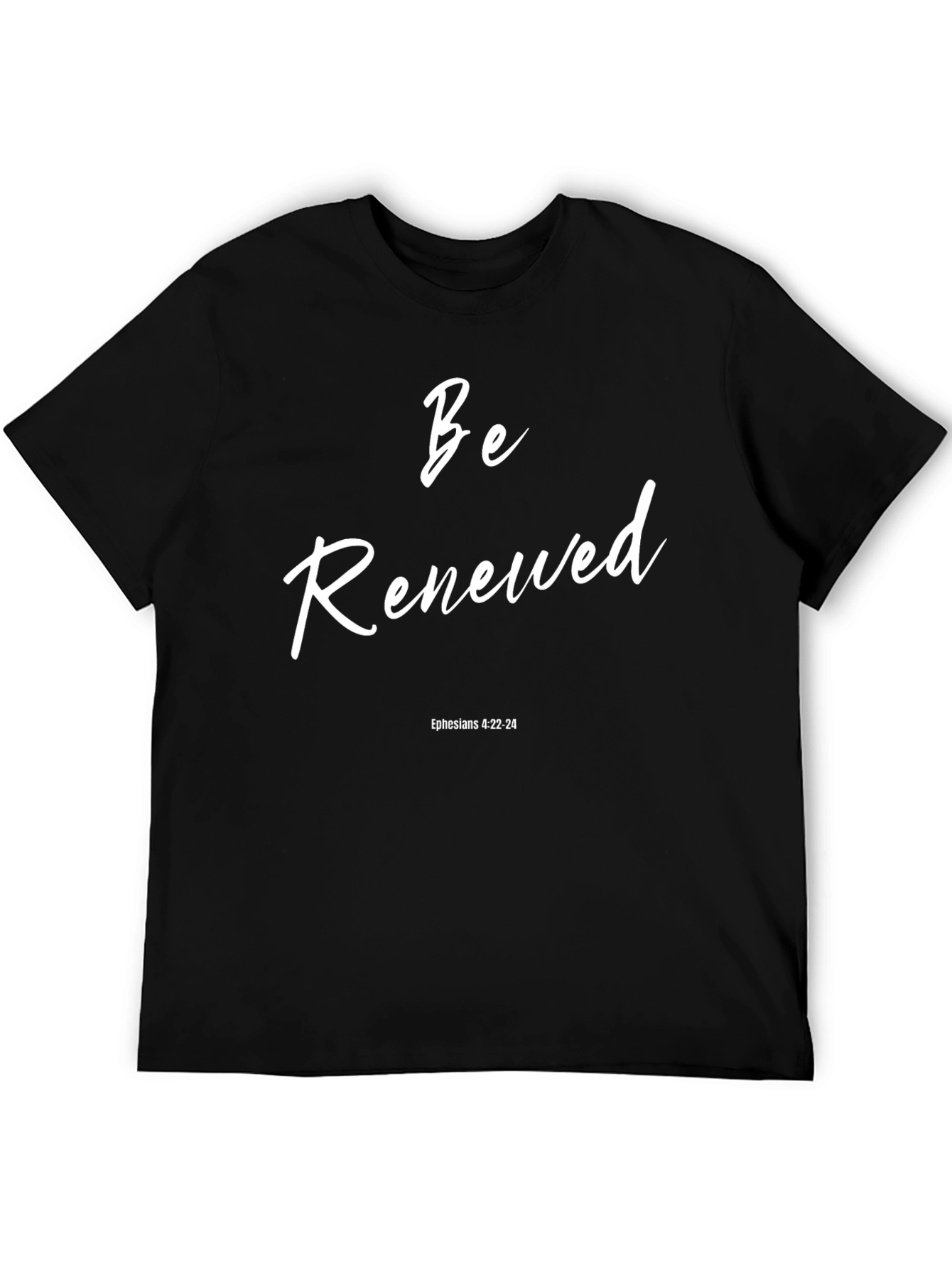 Be Renewed Christian T-Shirt