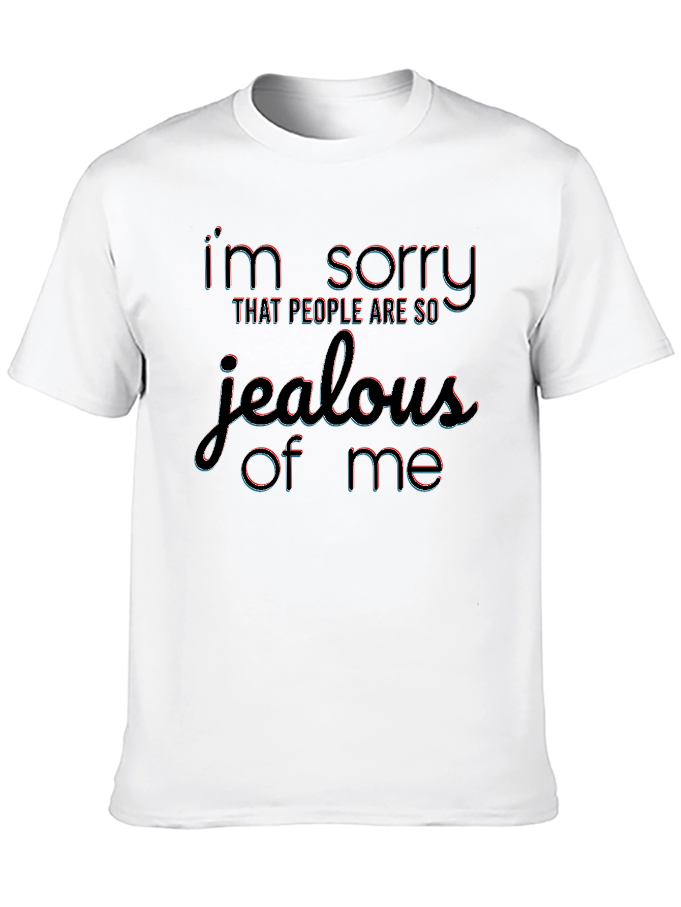 Jealous of Me Black T-Shirt