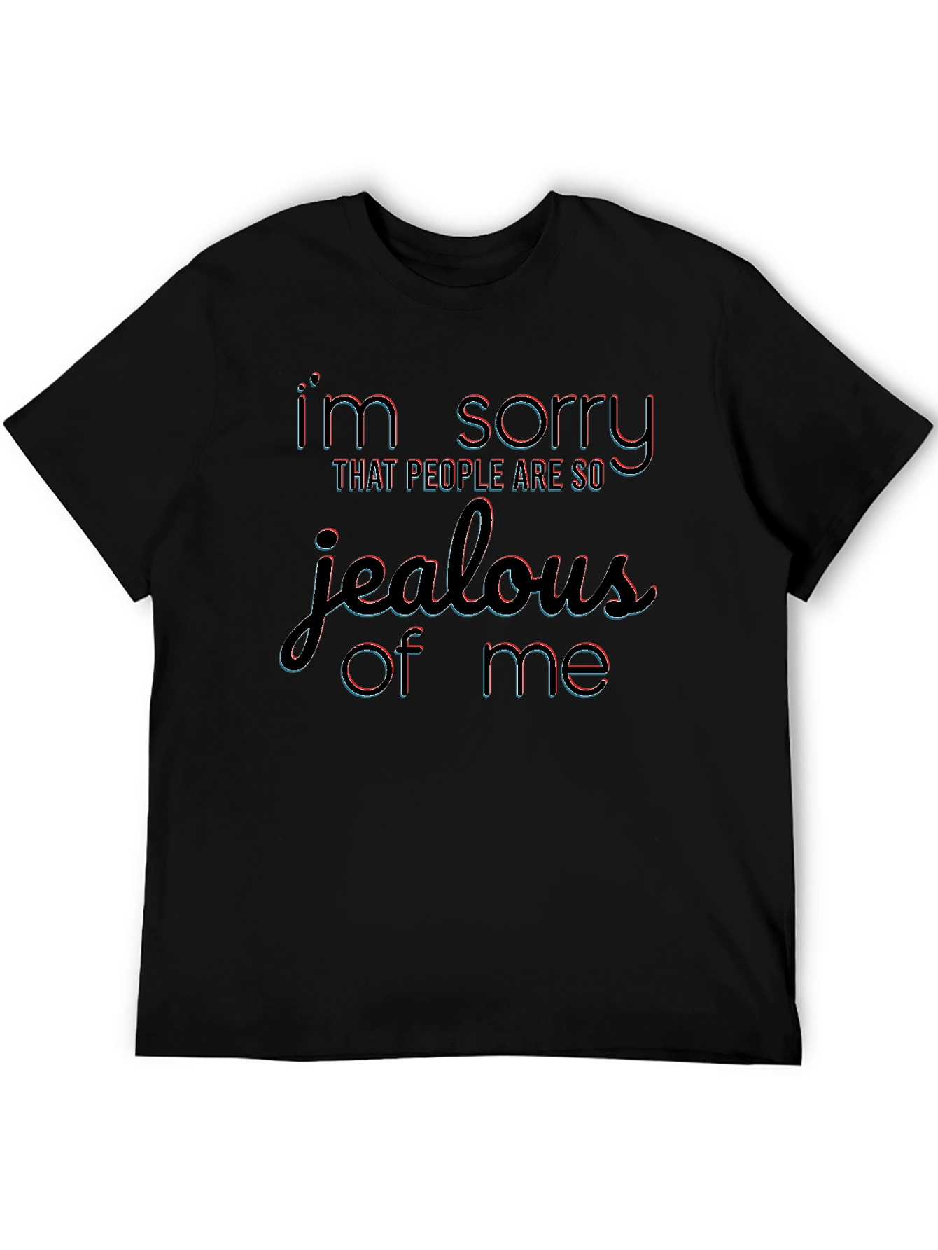 Jealous of Me Black T-Shirt