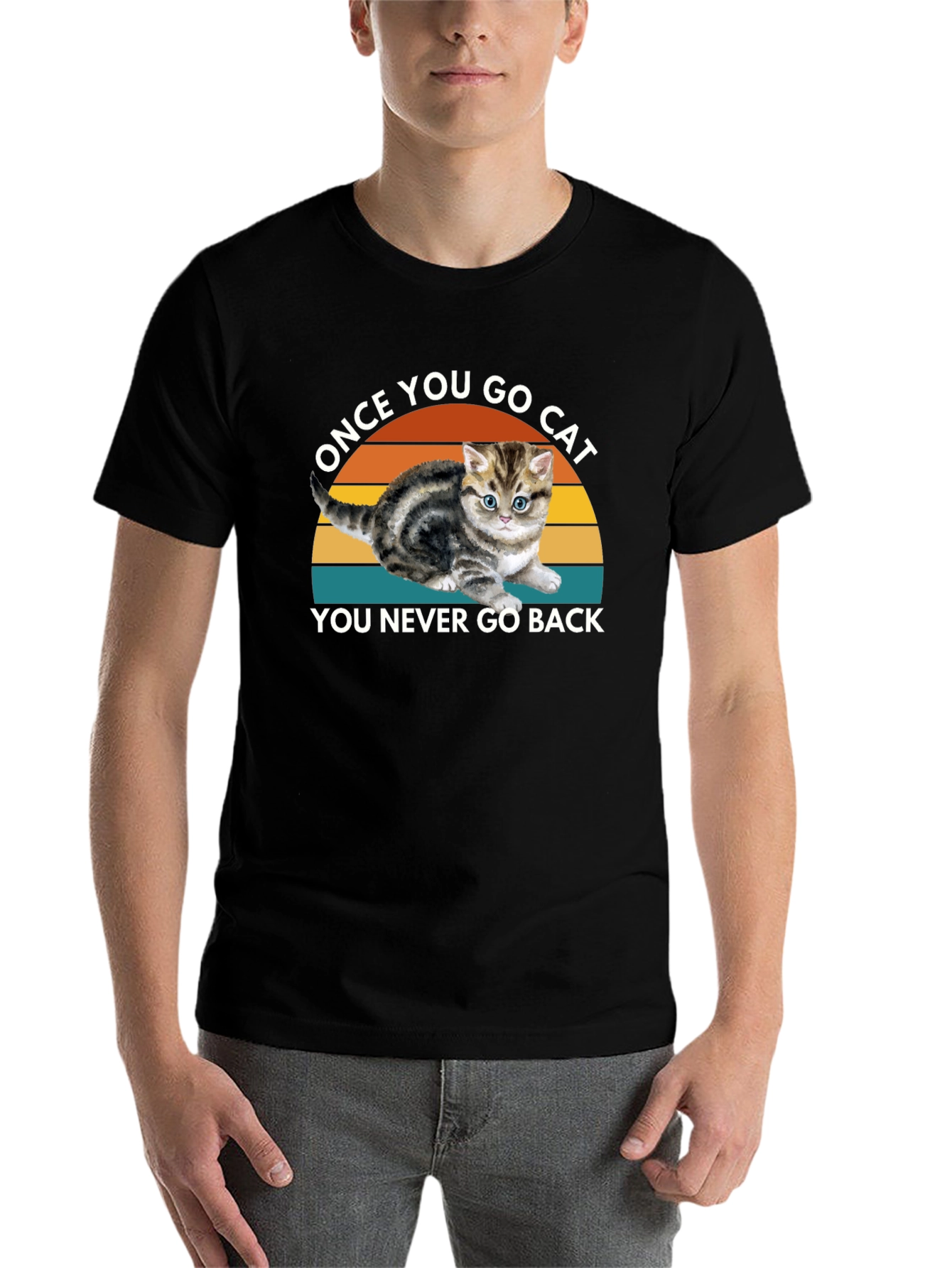 Once You Go Cat You Never Go Back T-Shirt