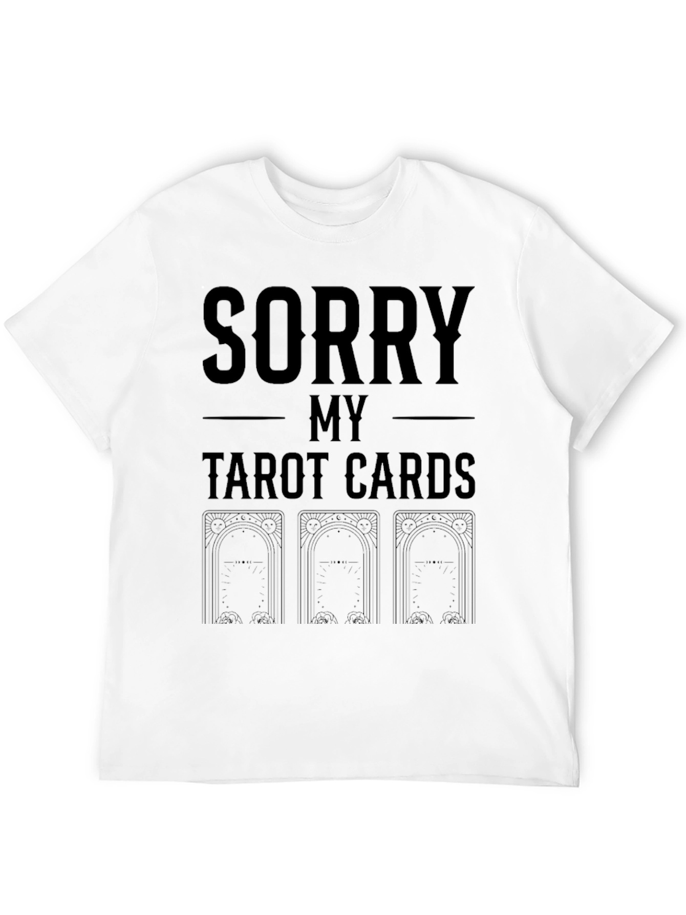 Sorry My Tarot Cards T-Shirt Black