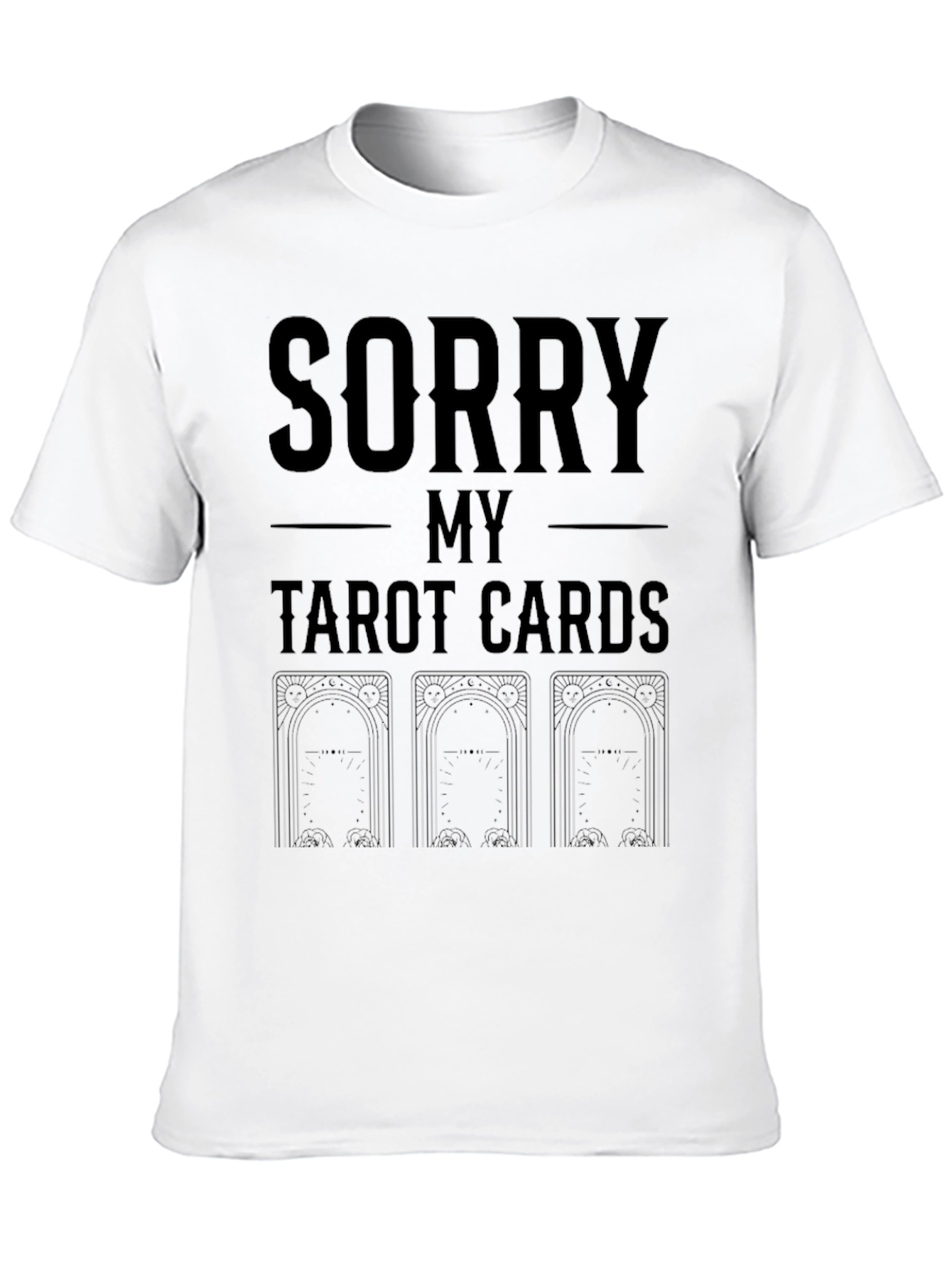 Sorry My Tarot Cards T-Shirt Black