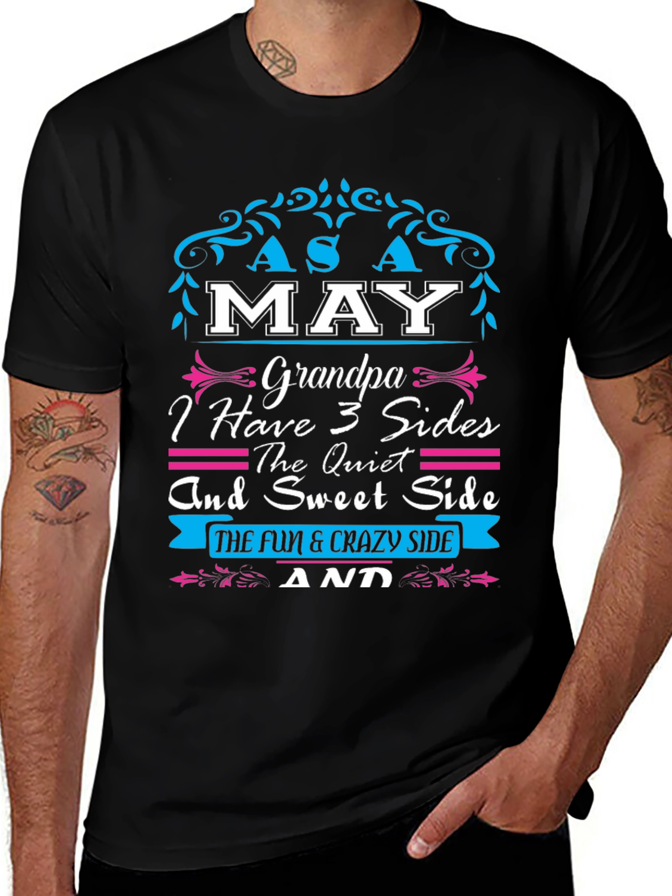 May Grandpa 3 Sides T-Shirt