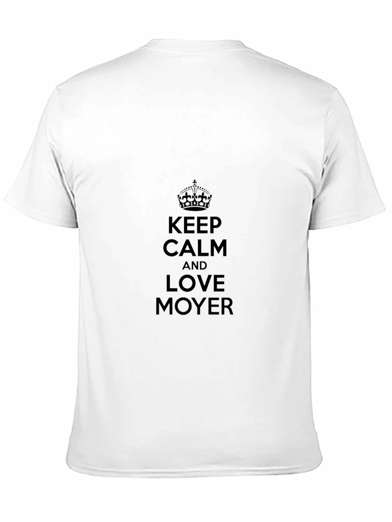 Keep Calm and Love Moyer Black T-Shirt