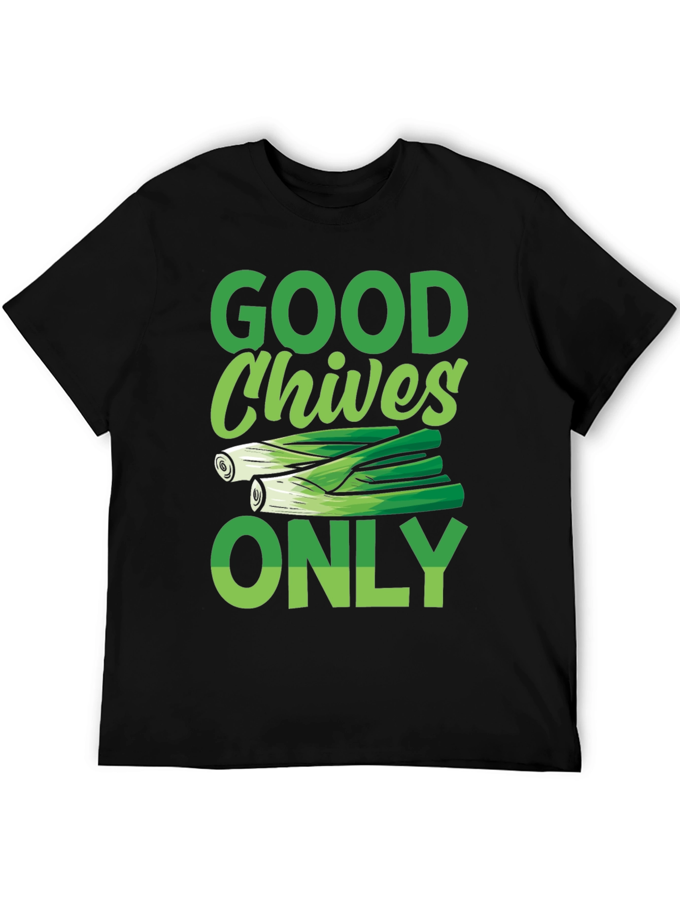 Good Chives Only Graphic Tee - Food Lovers T-Shirt