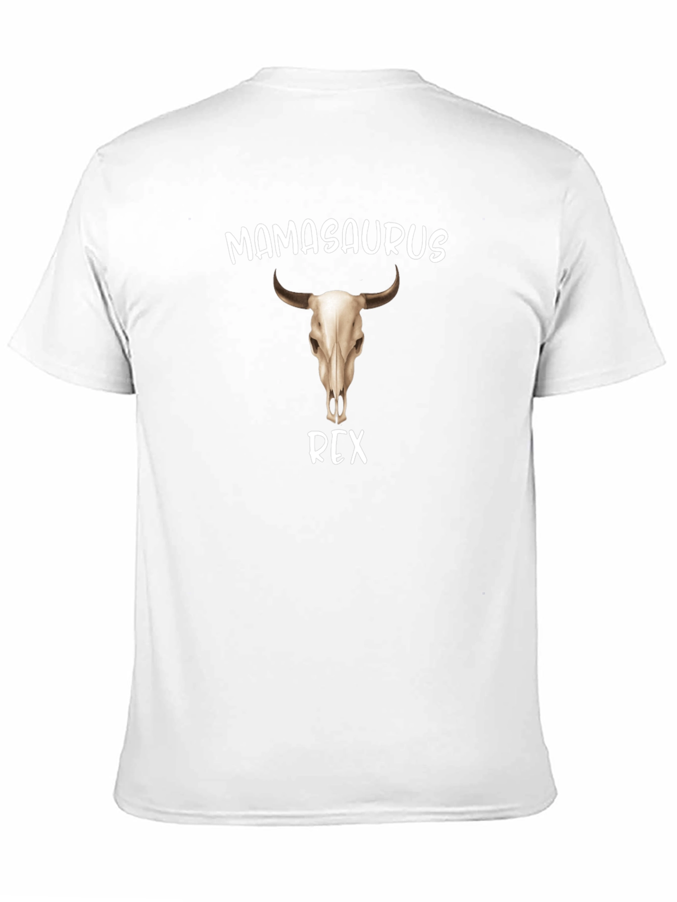 Mamasaurus Rex T-Shirt - Bull Skull Graphic Tee
