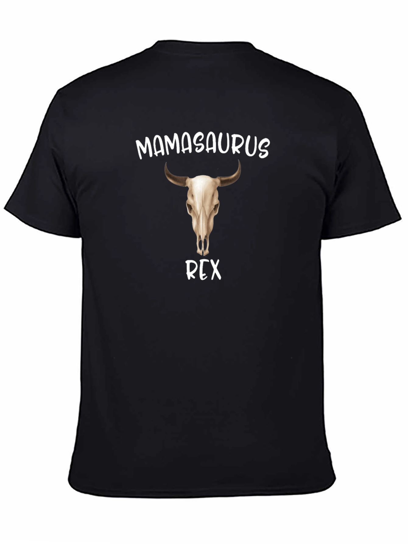 Mamasaurus Rex T-Shirt - Bull Skull Graphic Tee