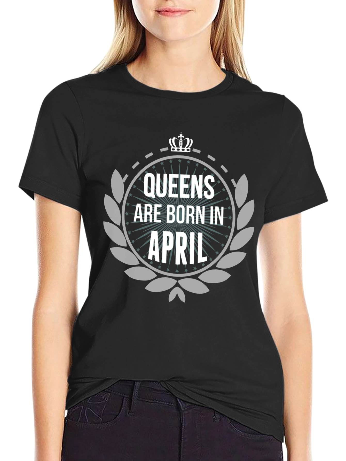 Queens Are Born In April Black T-Shirt