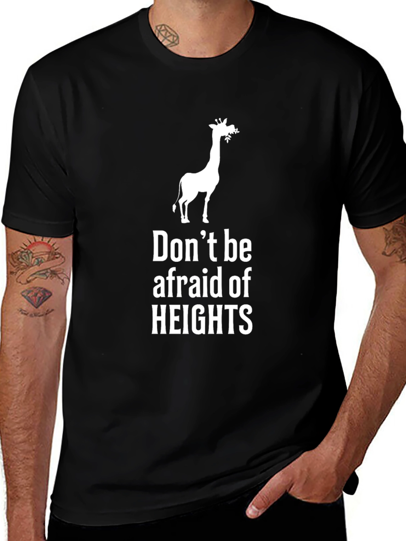 Giraffe Heights T-Shirt - Dont Be Afraid