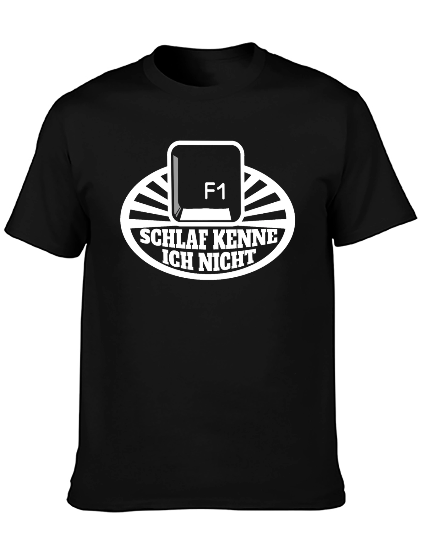 Funny Schlaf Kenne Ich Nicht F1 Black T-Shirt