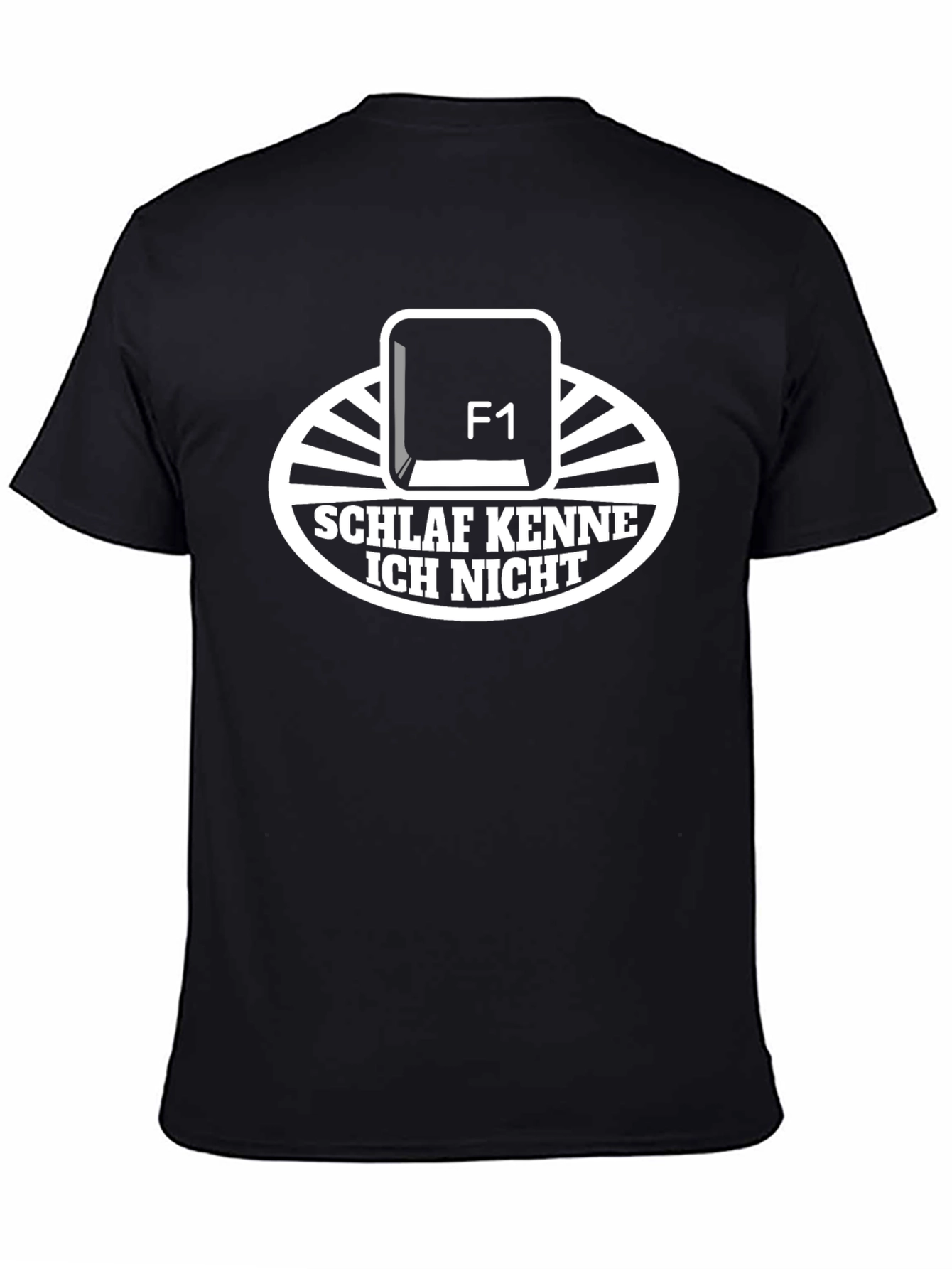 Funny Schlaf Kenne Ich Nicht F1 Black T-Shirt