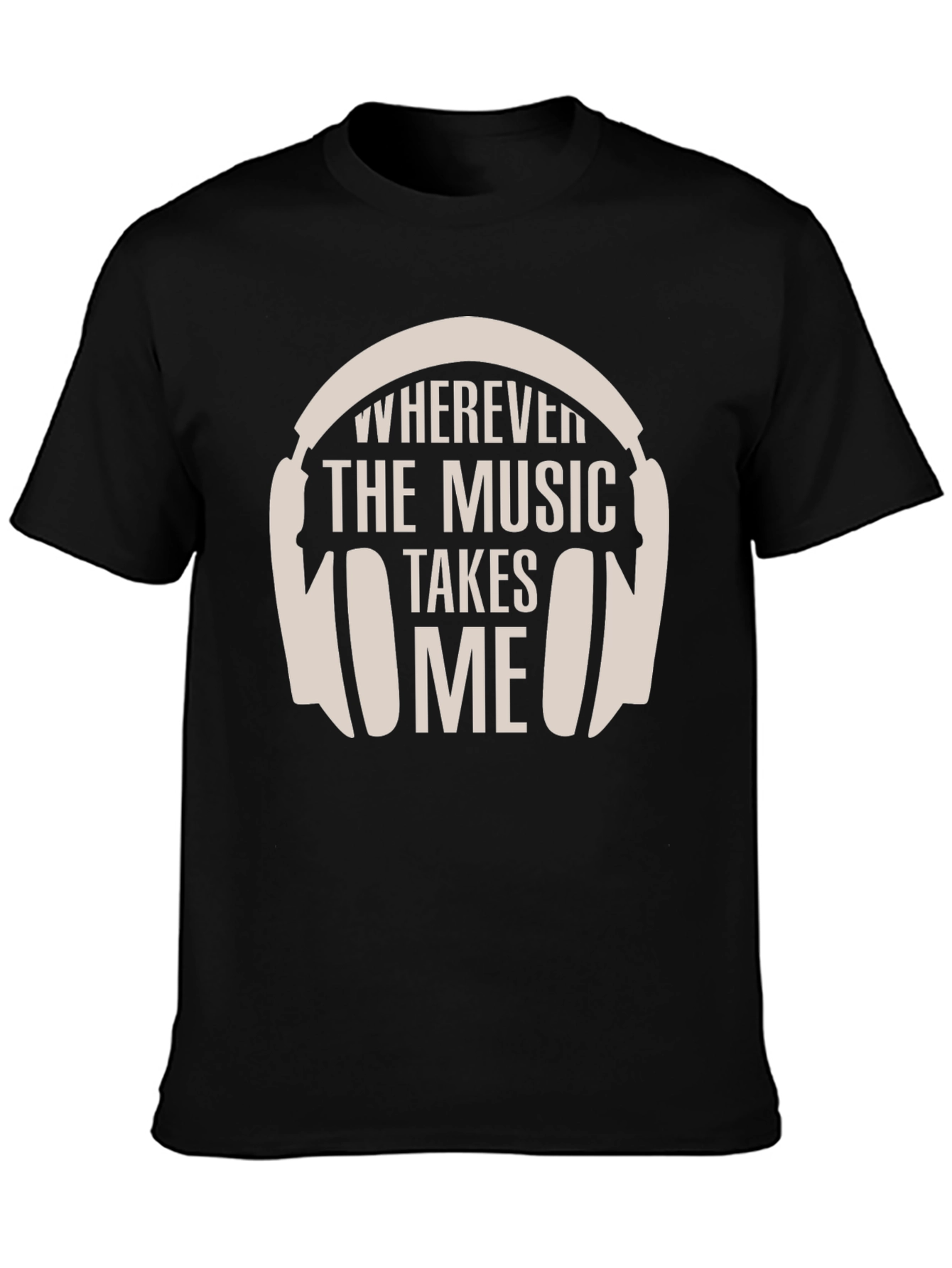 Wherever the Music Takes Me T-Shirt