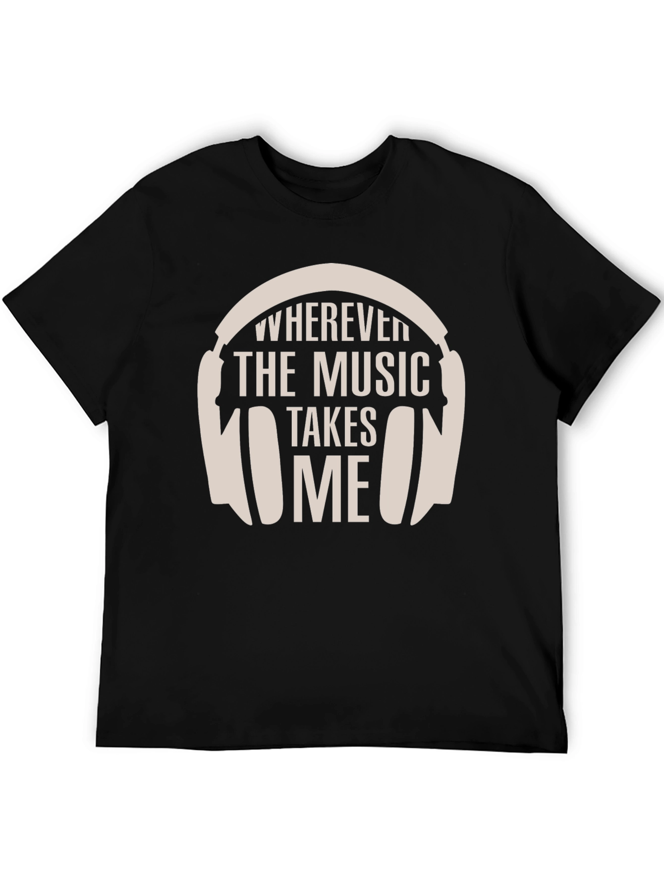 Wherever the Music Takes Me T-Shirt