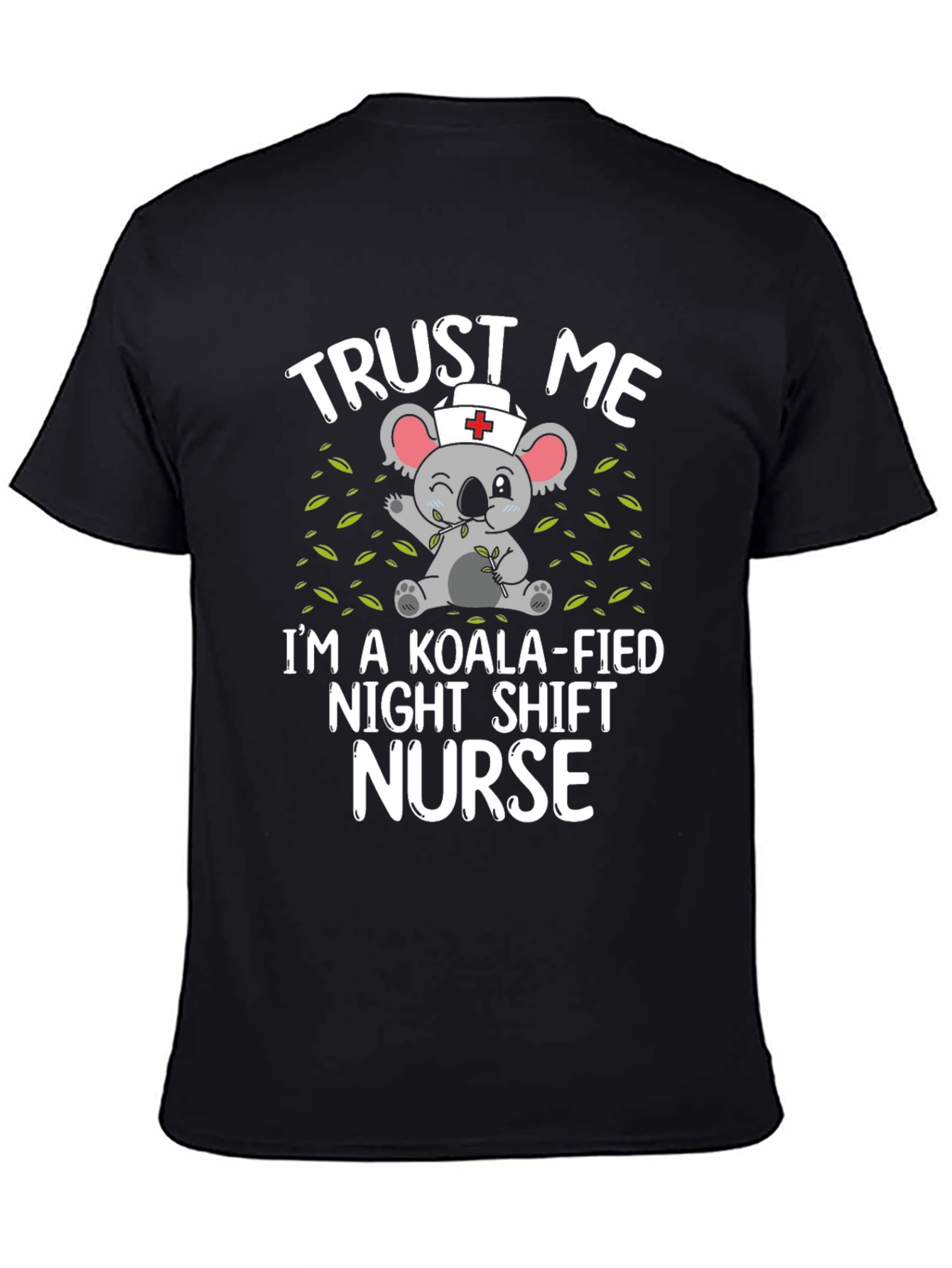 Koala-fied Night Shift Nurse T-Shirt