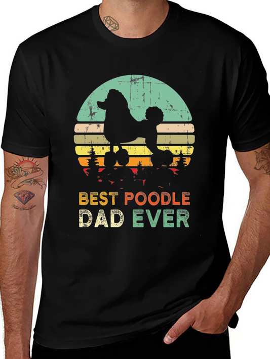 Best Poodle Dad Ever T-Shirt