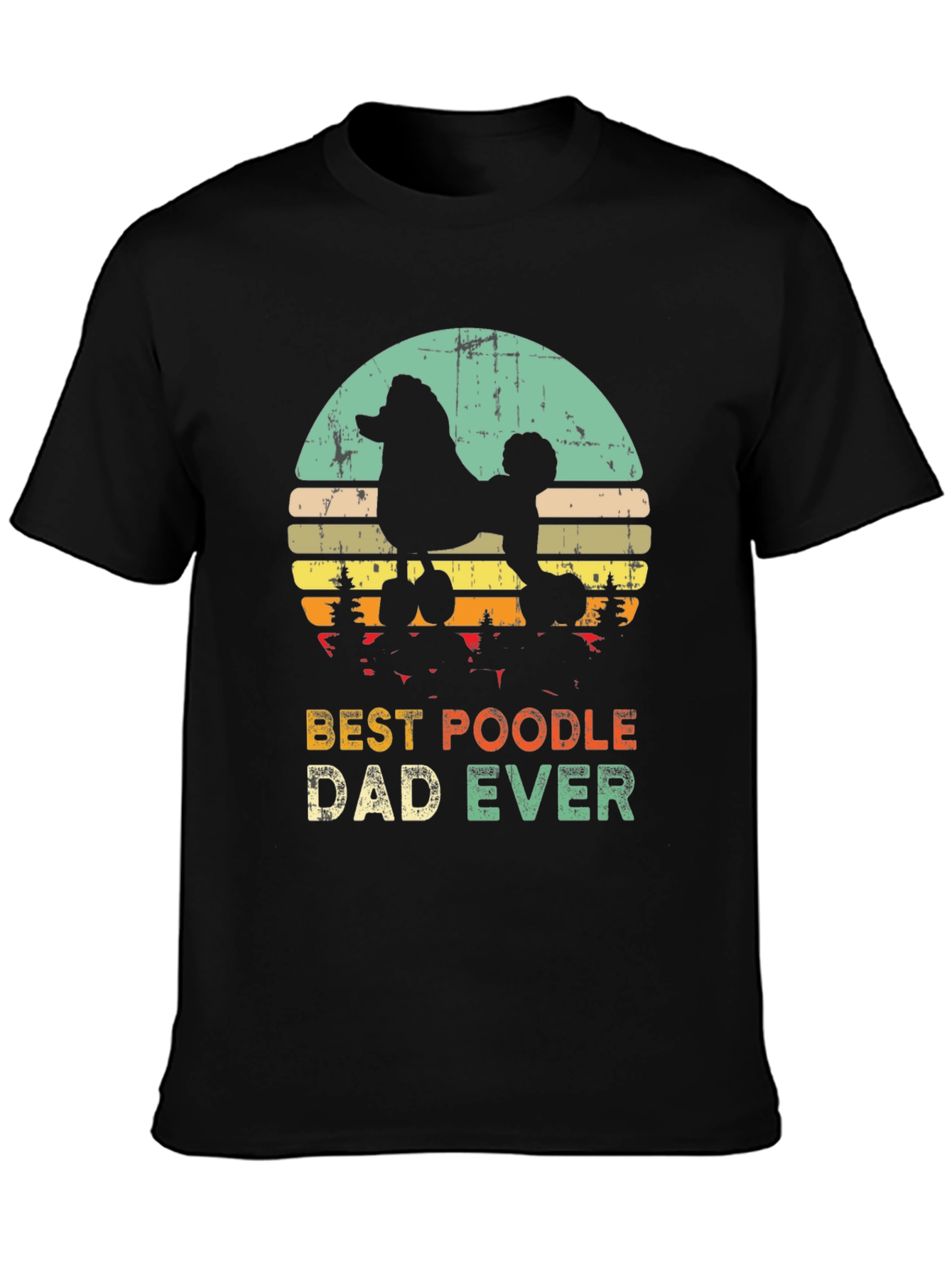 Best Poodle Dad Ever T-Shirt