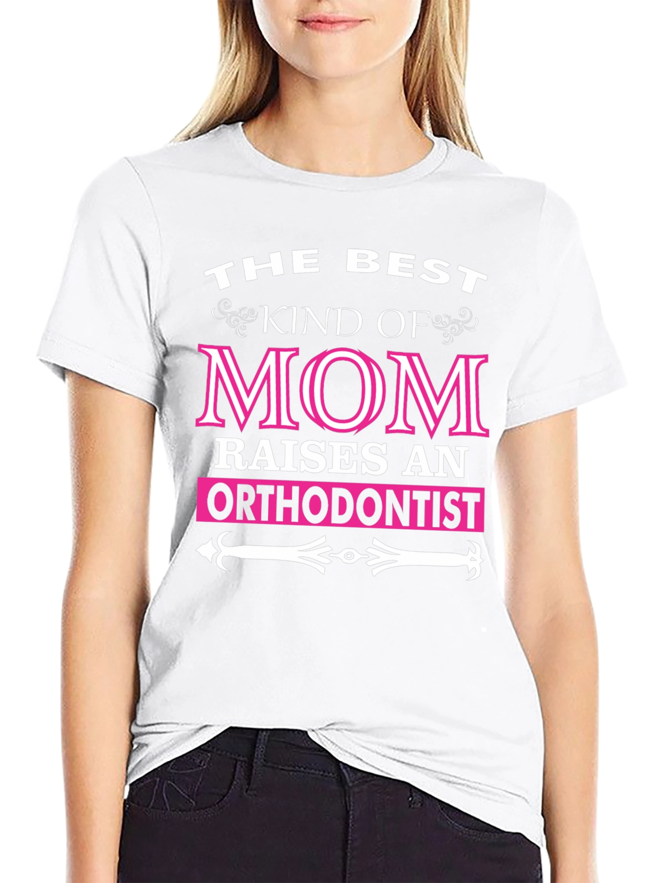 Best Kind of Mom Orthodontist Graphic Tee