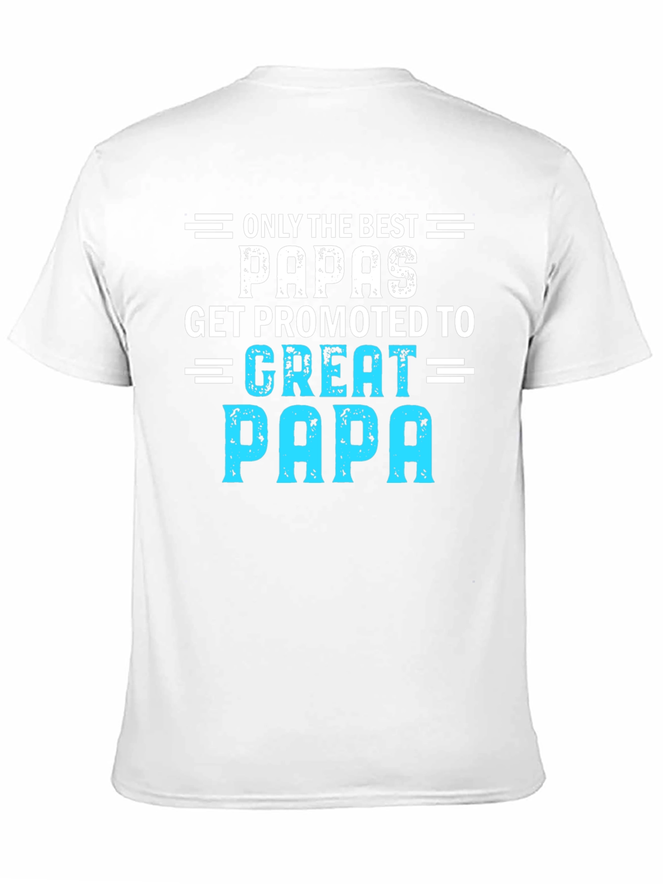 Best Papas Get Promoted Graphic Tee