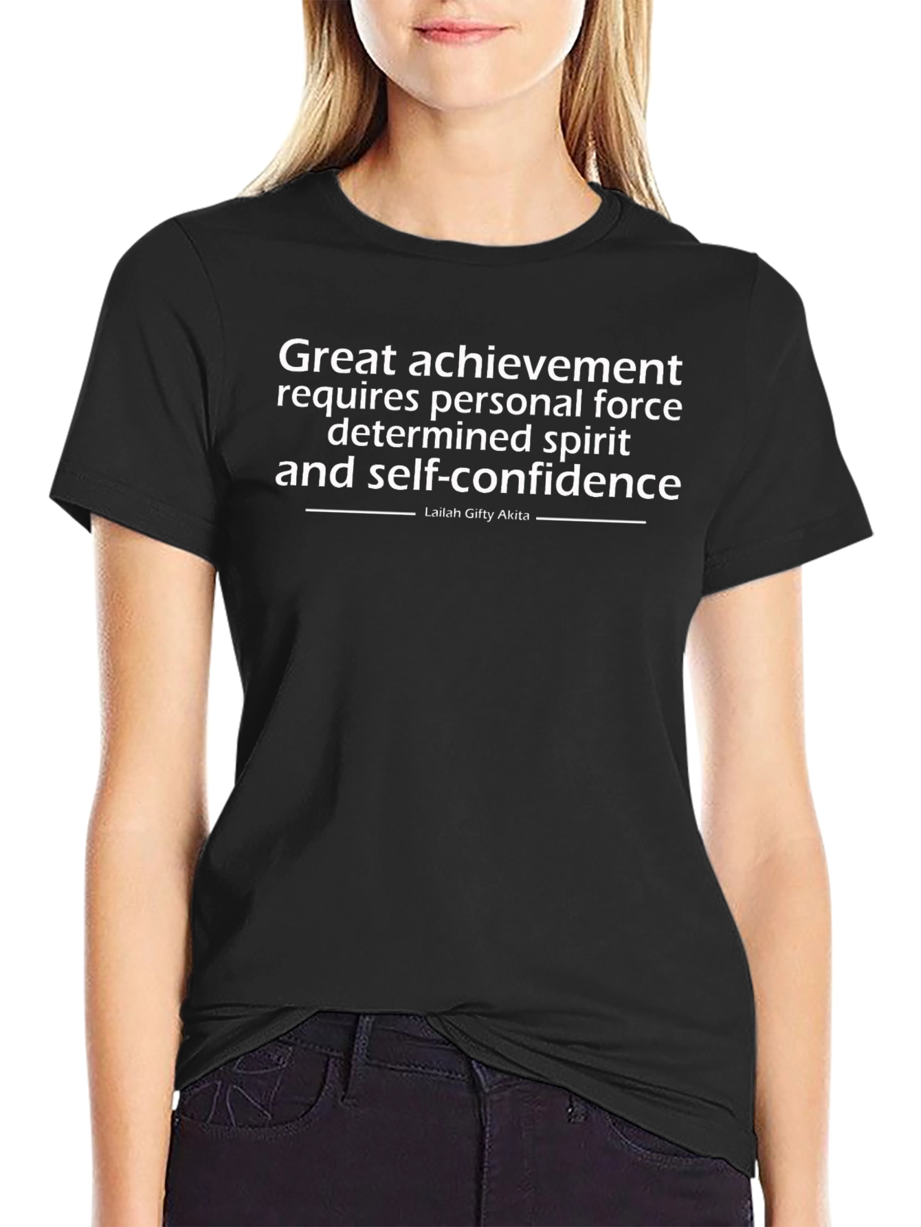 Achievement Quote T-Shirt - Black