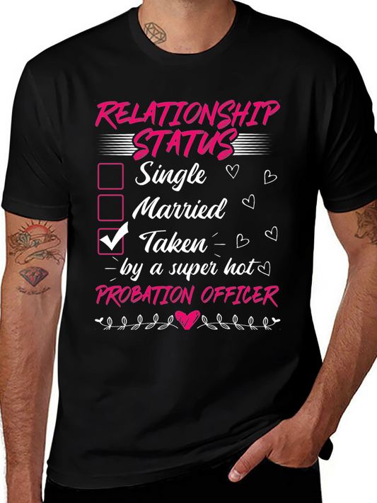 Taken by a Probation Officer T-Shirt