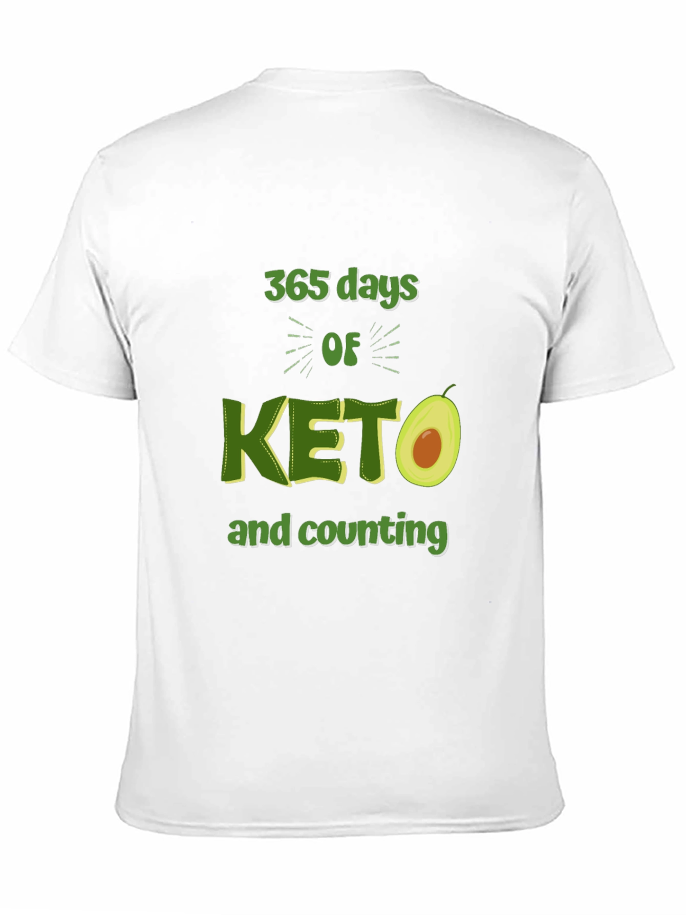 365 Days of Keto T-Shirt