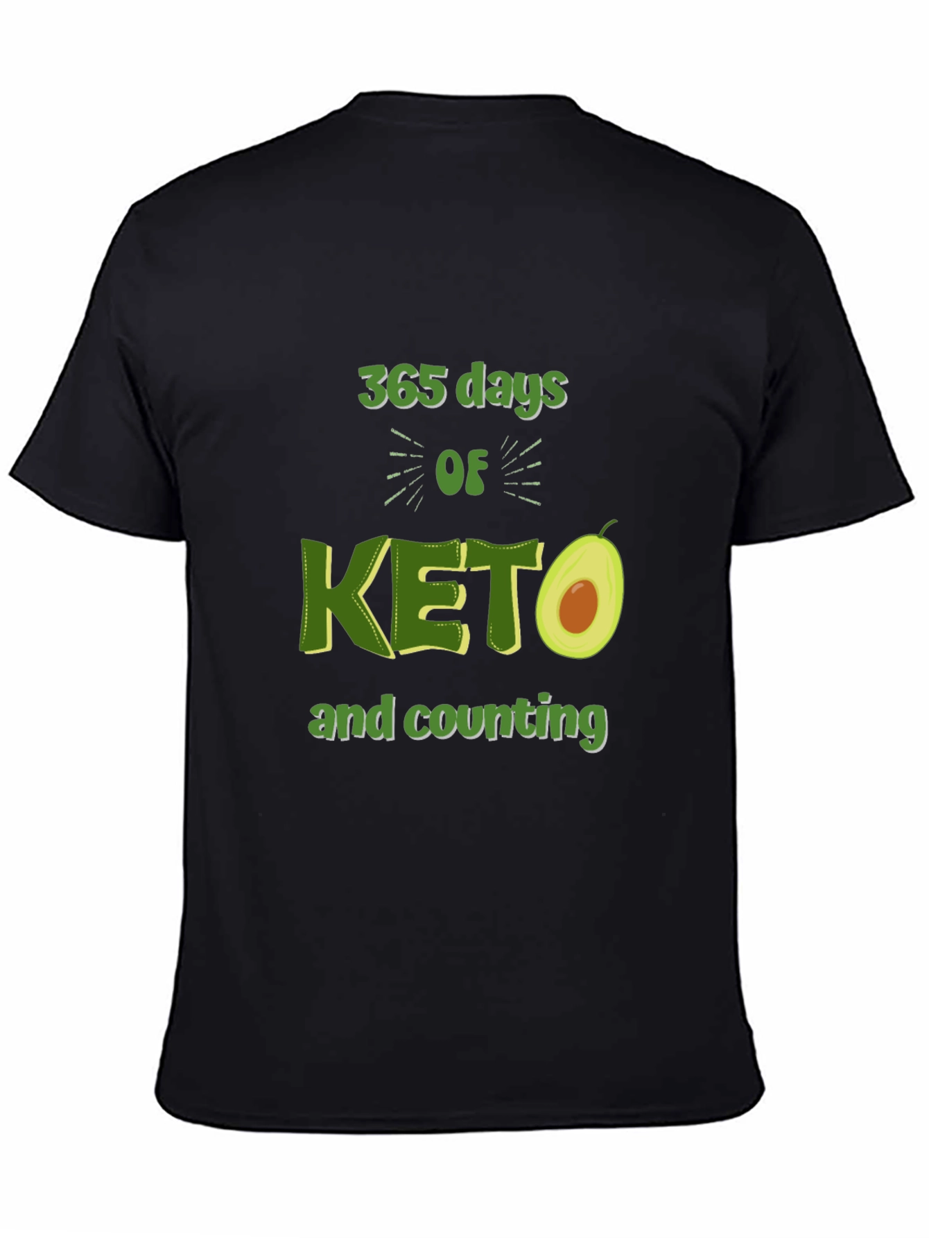 365 Days of Keto T-Shirt