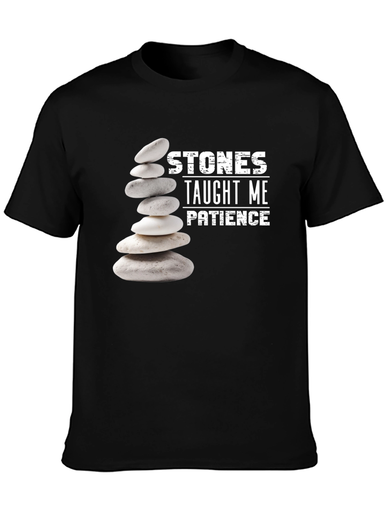 Stones Taught Me Patience Black T-Shirt