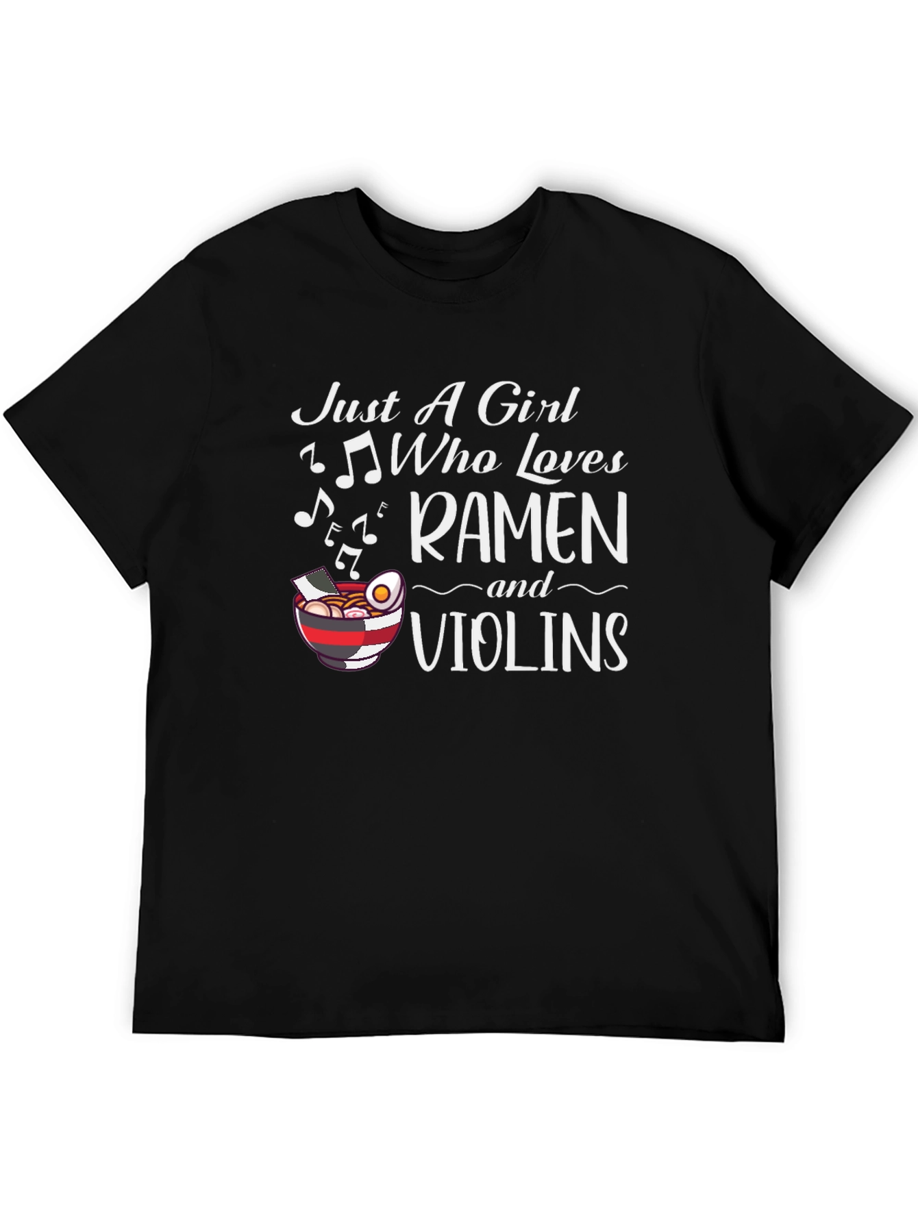 Just A Girl Who Loves Ramen and Violins T-Shirt