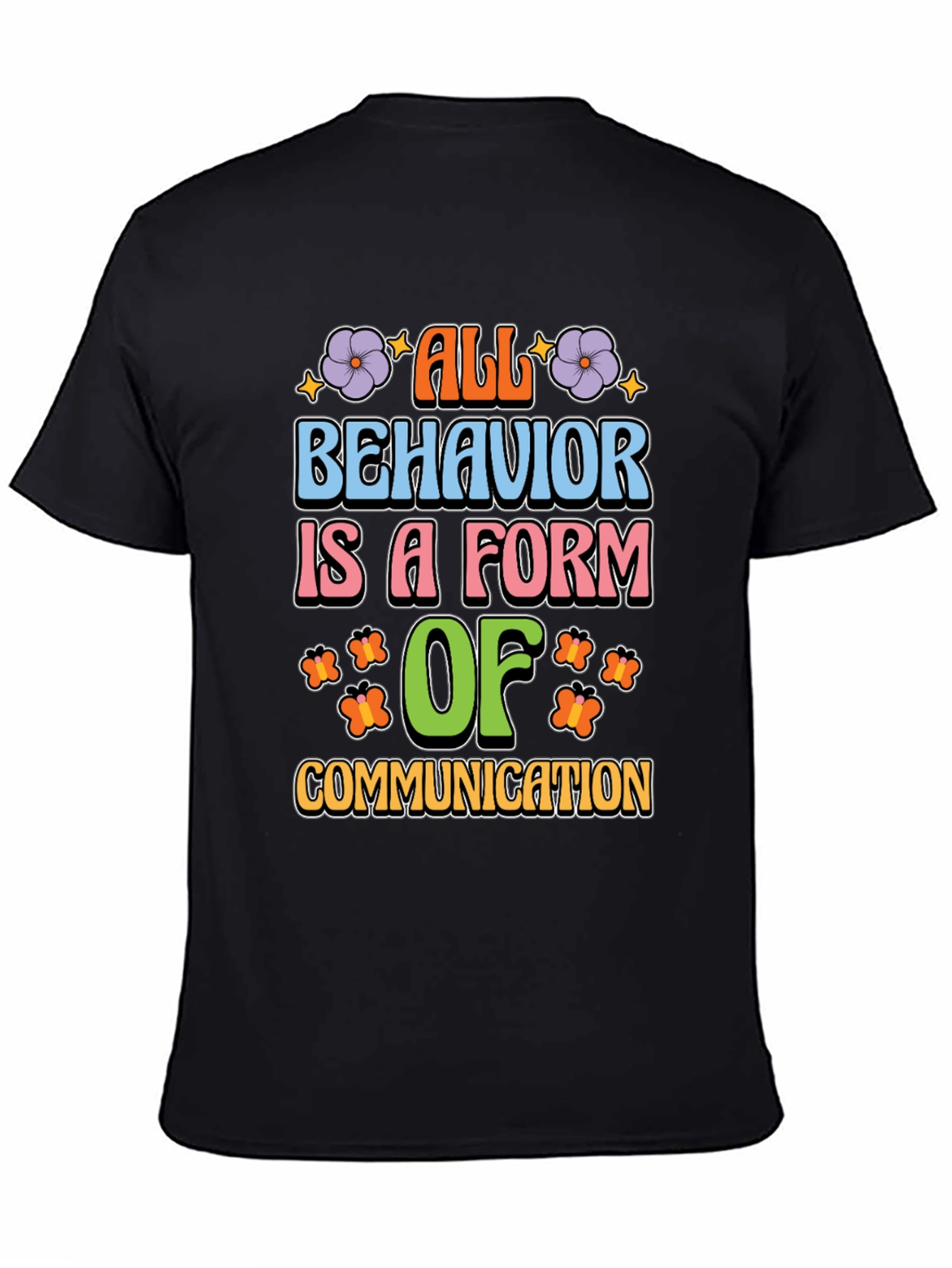 All Behavior is Communication T-Shirt
