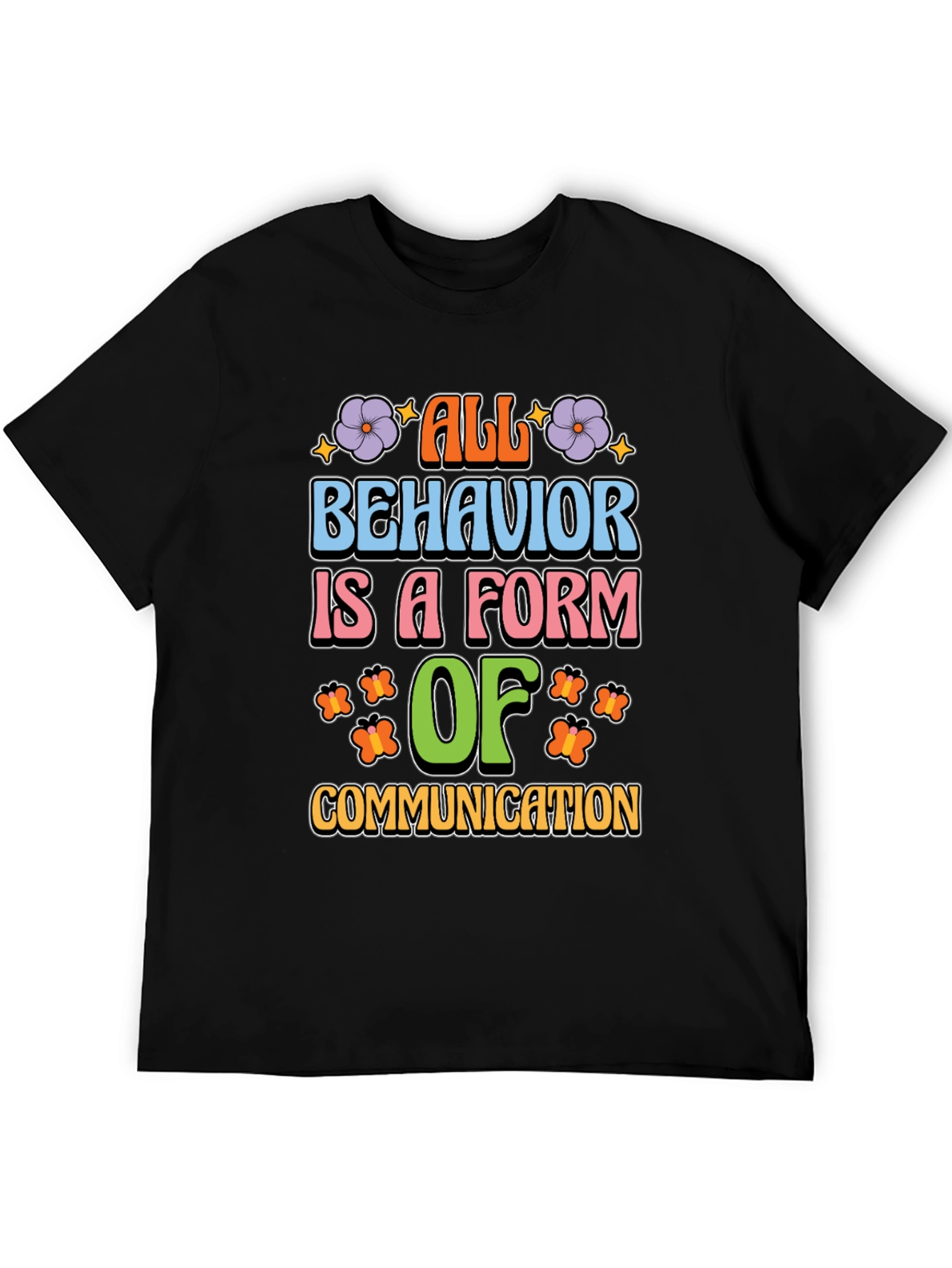 All Behavior is Communication T-Shirt