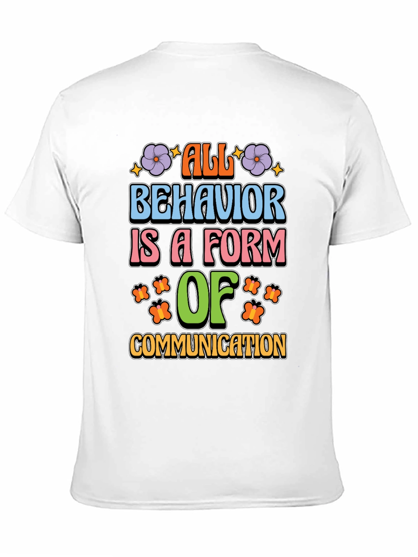 All Behavior is Communication T-Shirt
