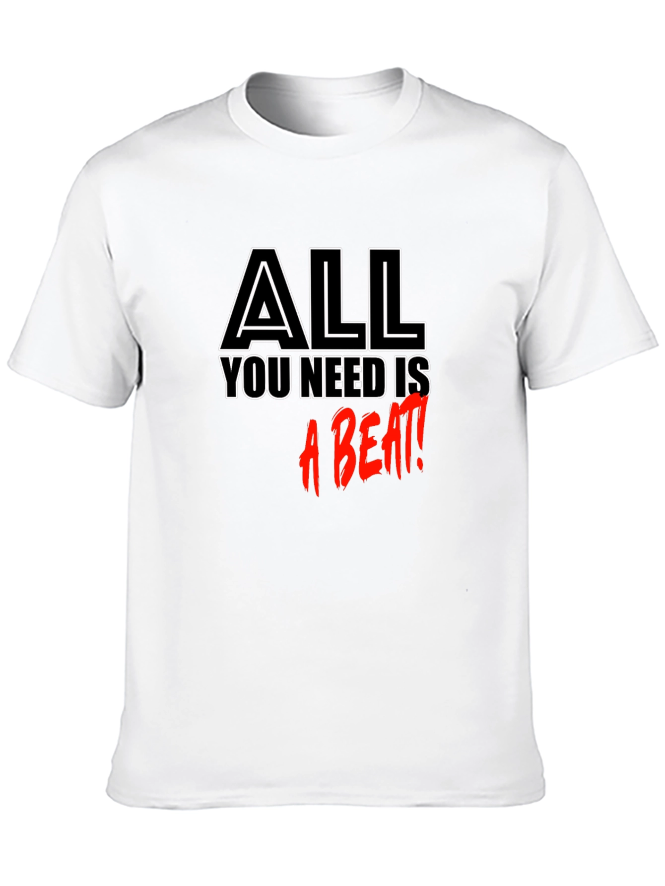 All You Need is a Beat Black T-Shirt