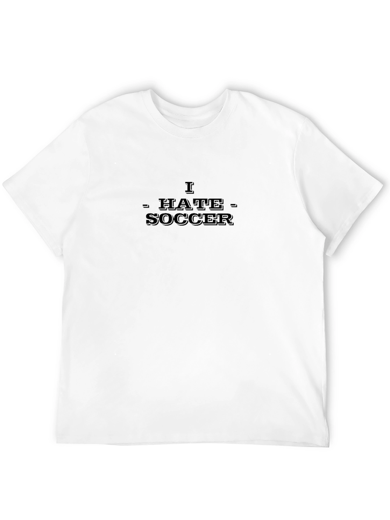 I Hate Soccer Graphic T-Shirt