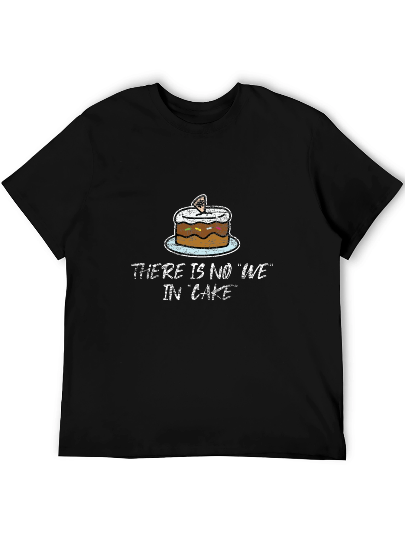 No We in Cake T-Shirt