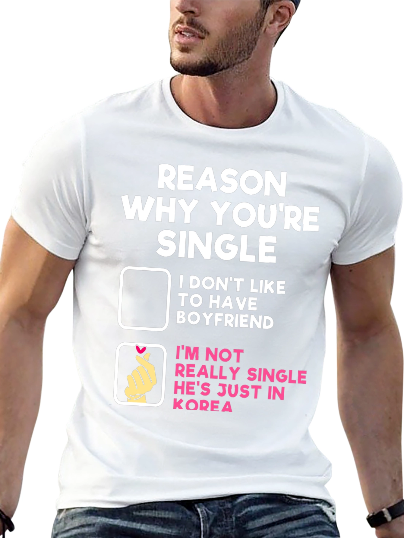 Reason Why Youre Single Funny T-Shirt