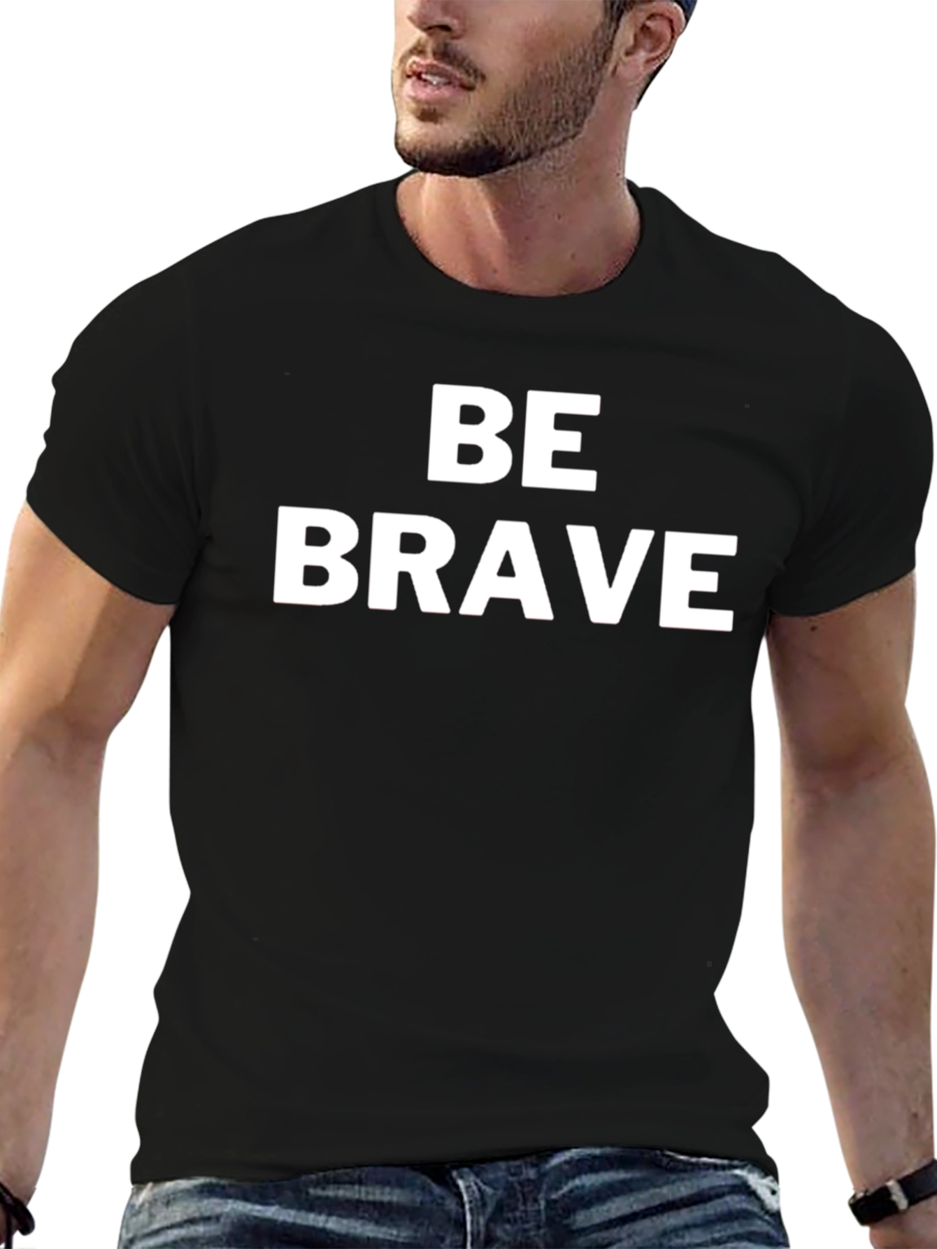 Be Brave Graphic Tee - Motivational T-Shirt
