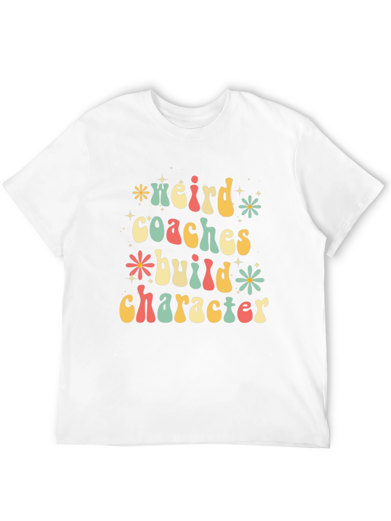 Weird Coaches Build Character Graphic Tee