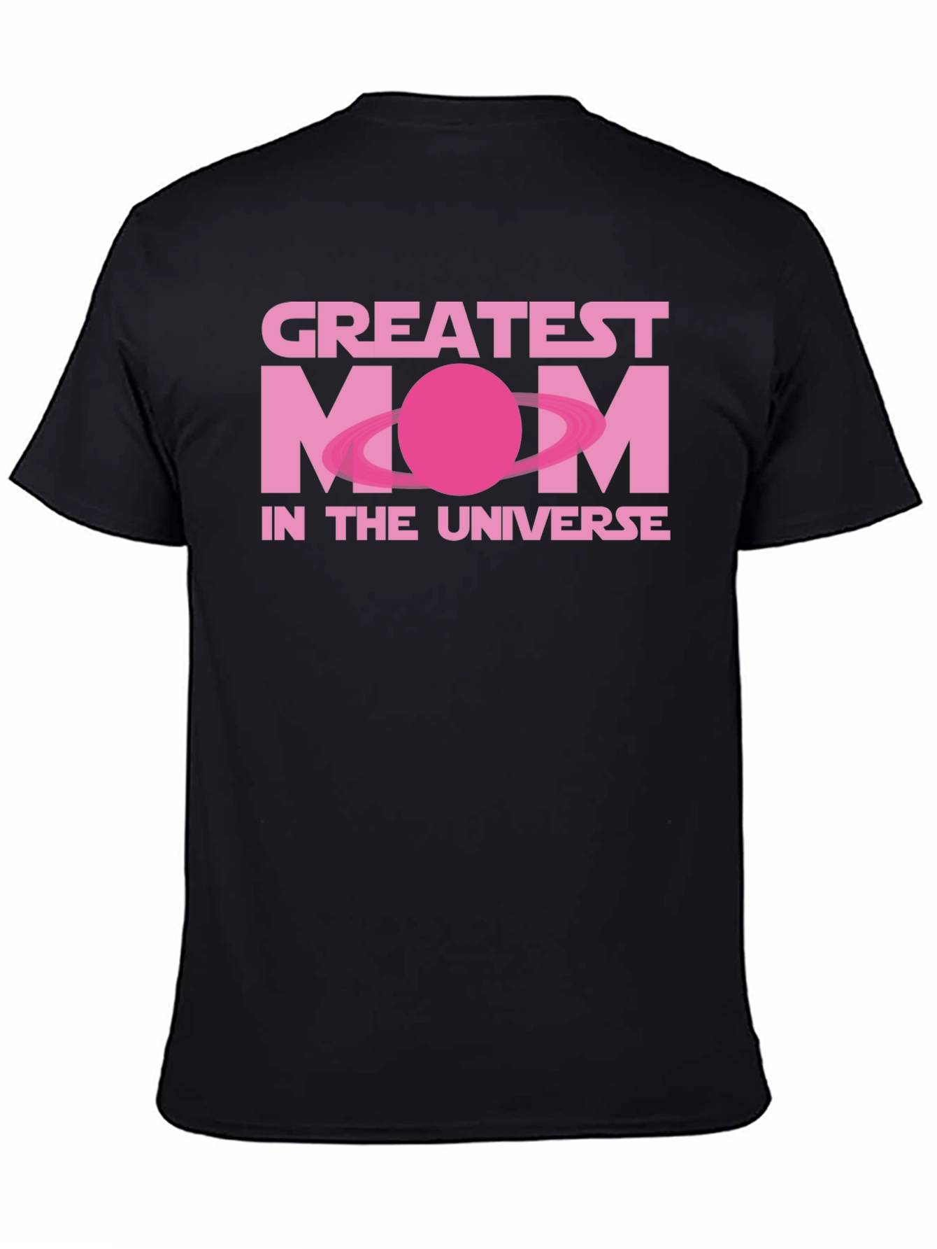 Greatest Mom in the Universe T-Shirt