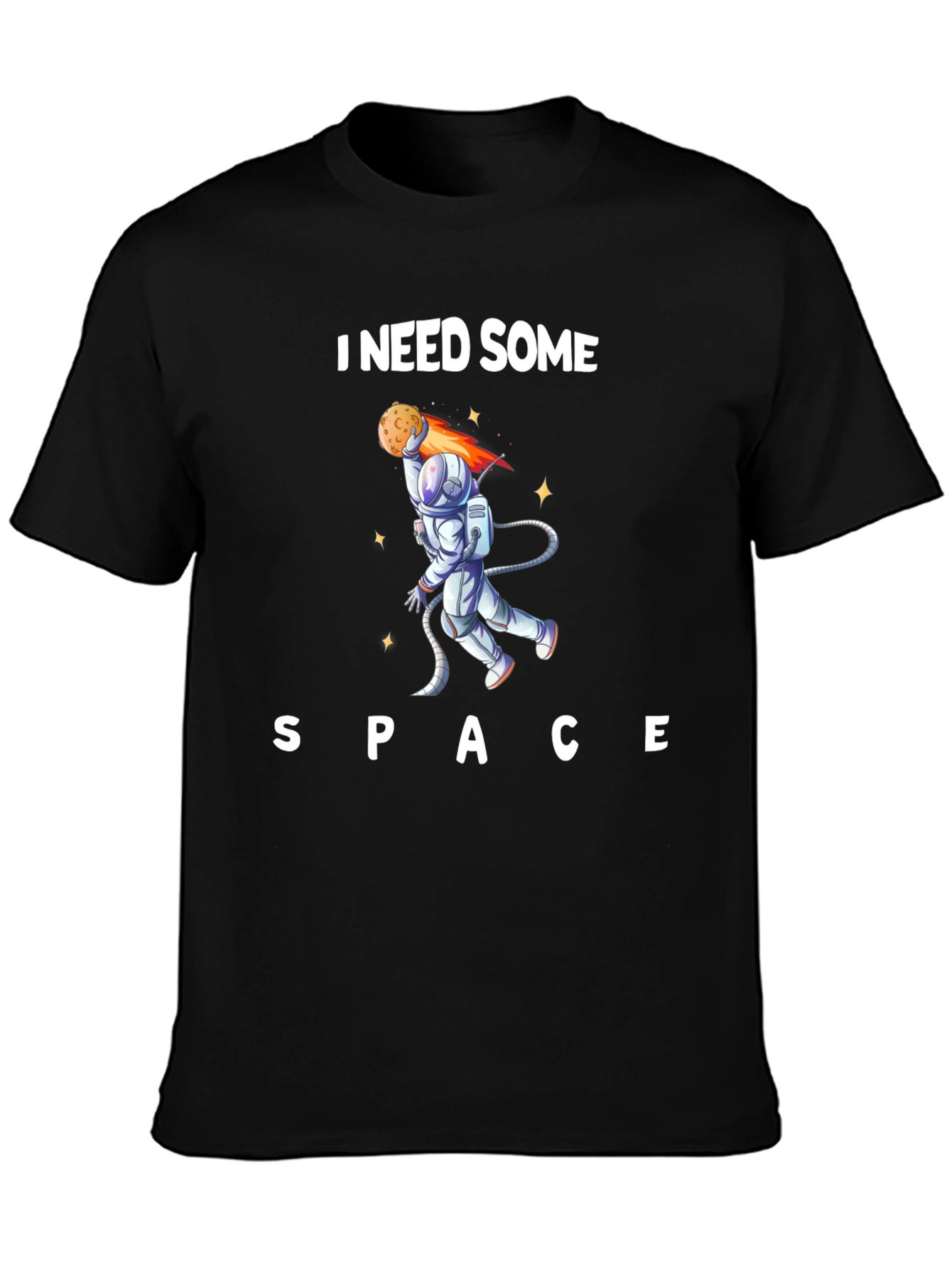 I Need Some Space T-Shirt - Astronaut Design